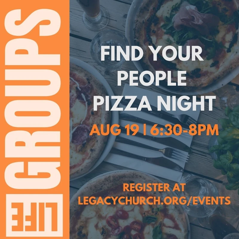 An event graphic for Life Groups Pizza Night on August 19. The background shows an overhead view of pizzas on a wooden table with place settings.