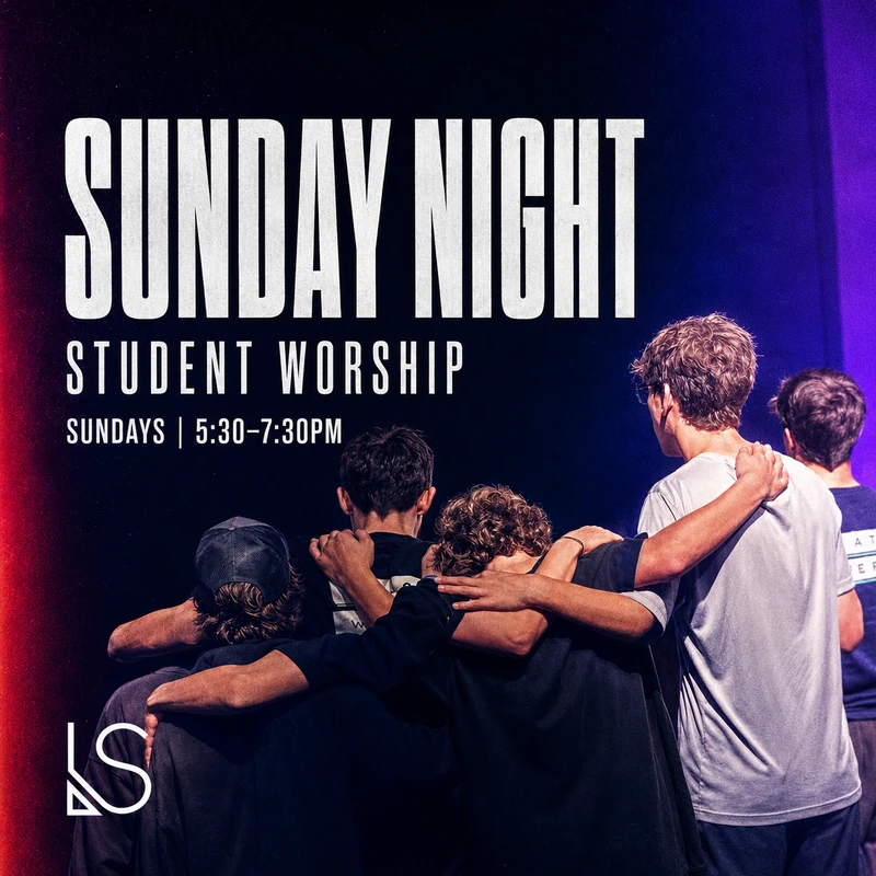 A group of young men with their arms around each other's shoulders at a student worship event. Text reads: Sunday Night Student Worship, Sundays 5:30-7:30PM.