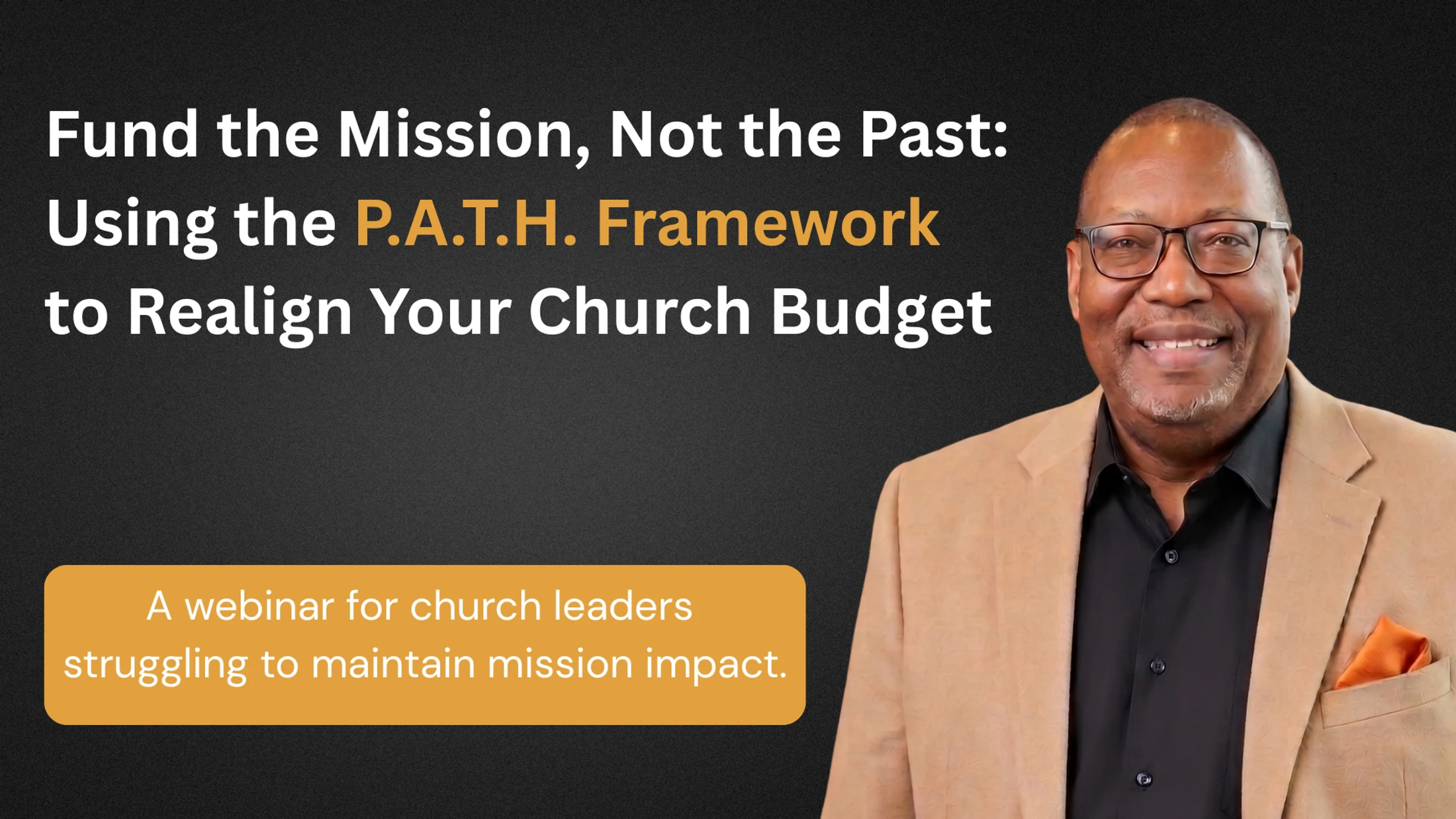 Fund the Mission, Not the Past: Using the P.A.T.H. Framework to Realign Your Church Budget