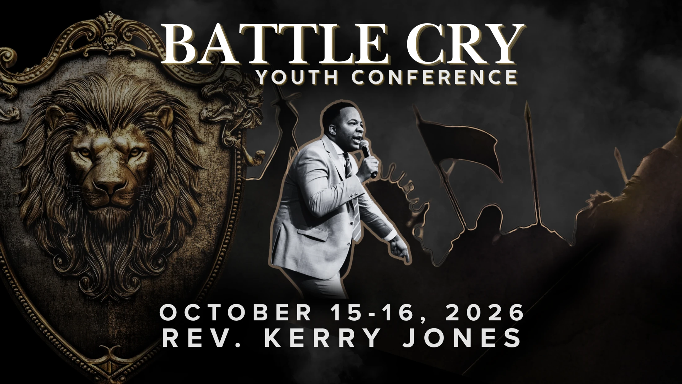 Promotional poster for the Battle Cry Youth Conference on Oct 15-16, 2026, featuring speaker Rev. Kerry Jones and a large shield with a lion's face.