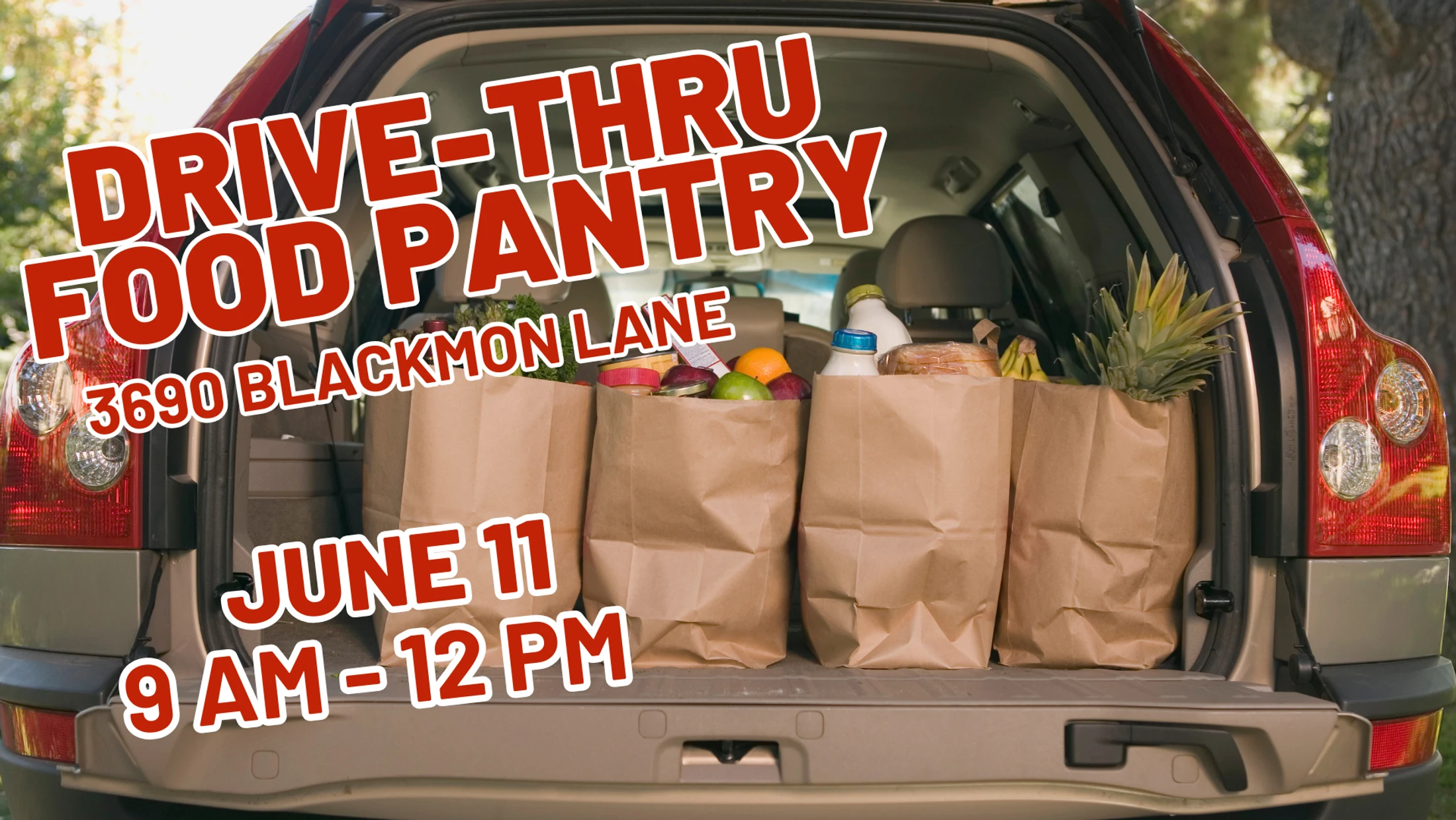 An event announcement for a Drive-Thru Food Pantry on June 11 from 9 AM to 12 PM. The background shows grocery bags full of food in the back of a car.