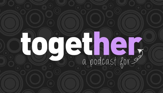 The Together Podcast