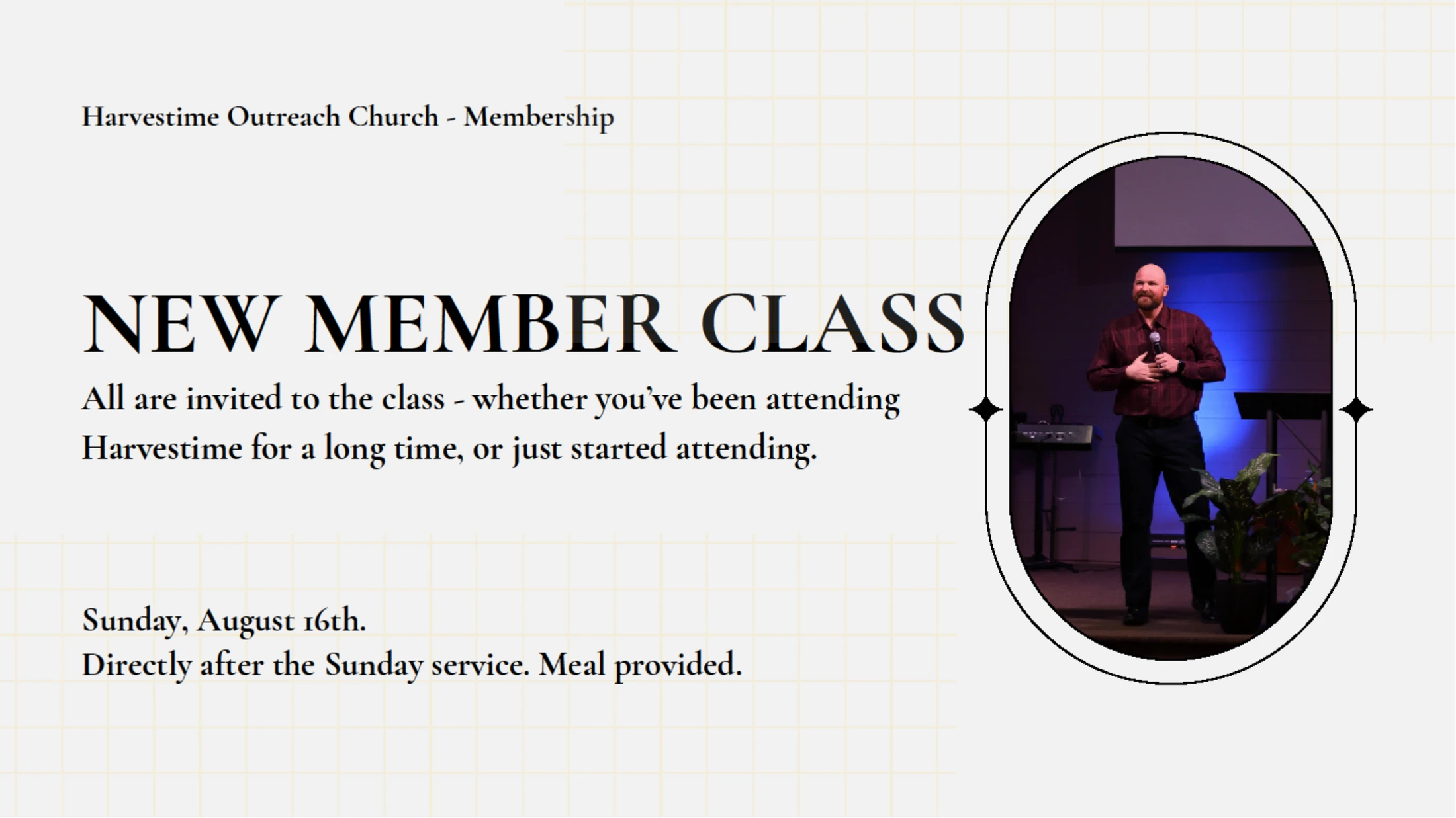 New Member Class - Sunday, August 16