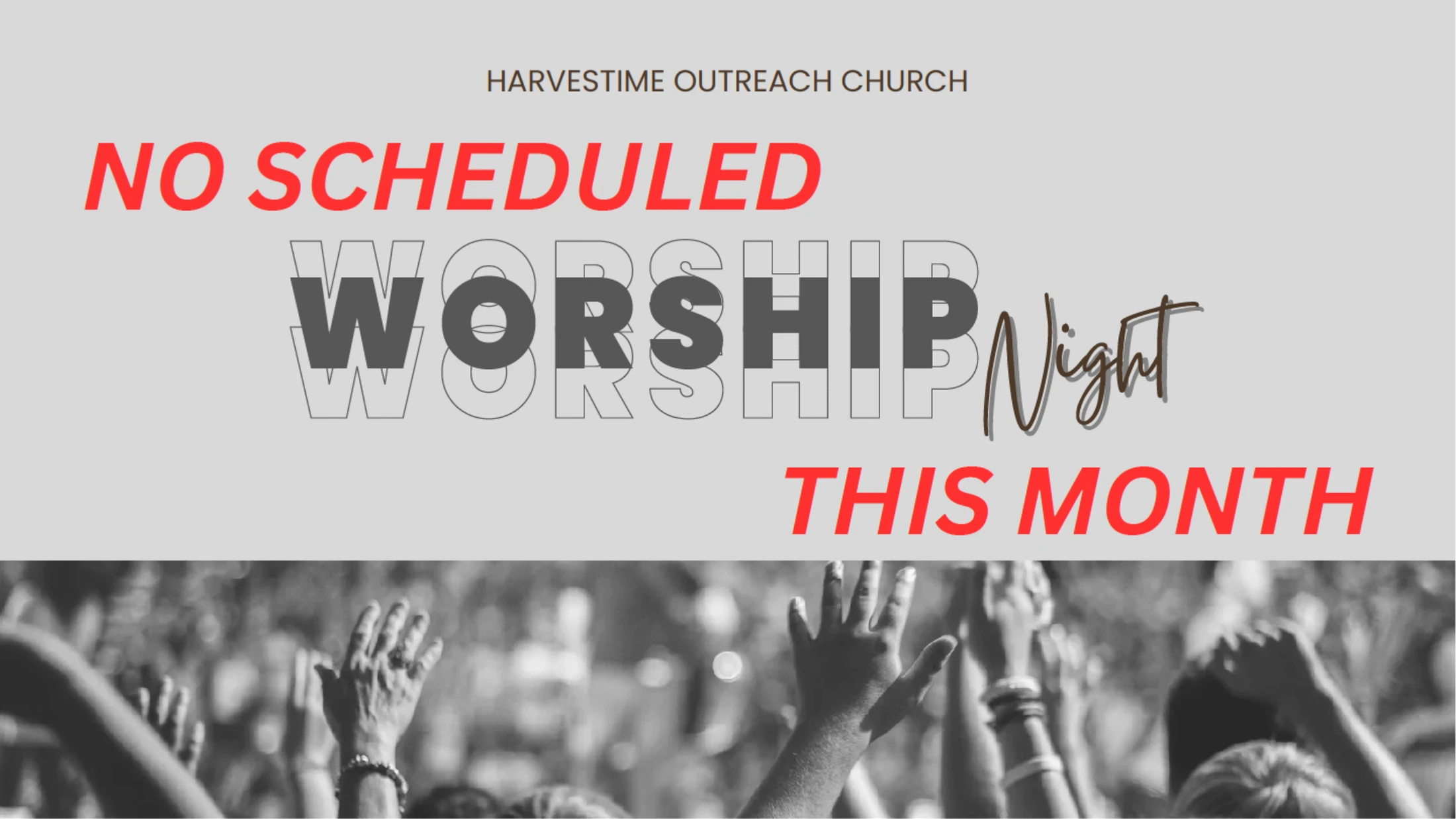 Worship Night - Cancelled for Month of July 2026