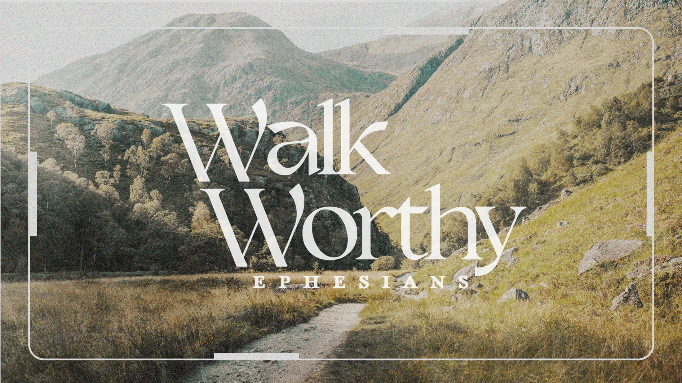 Walk Worthy: Build Up the Body