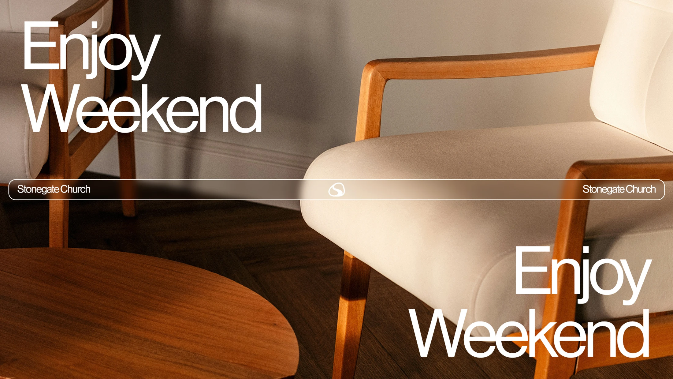 A cozy room with a modern wooden armchair and coffee table. The text 'Enjoy Weekend' and 'Stonegate Church' is overlaid on the image.