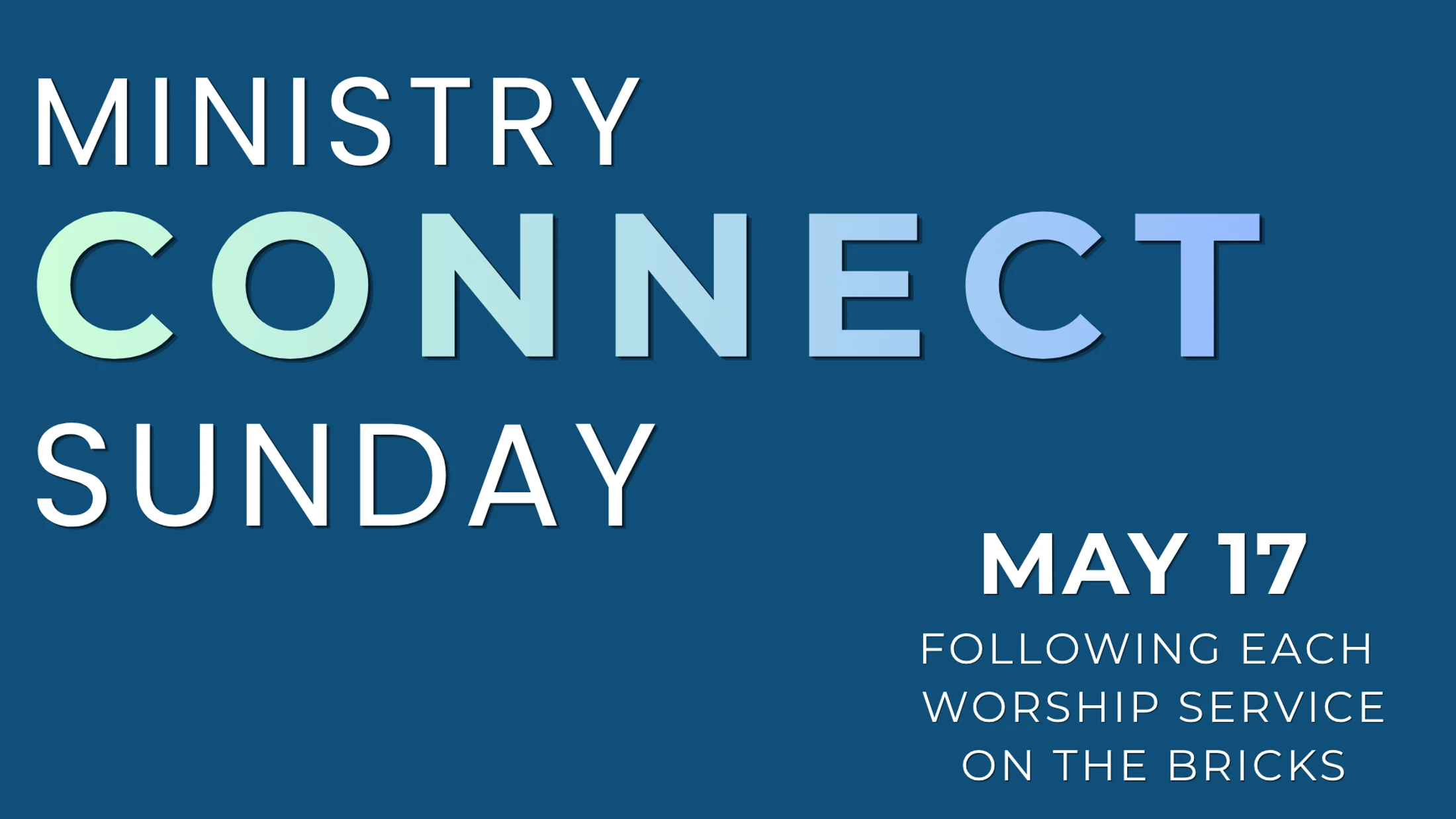 Ministry Connect Sunday