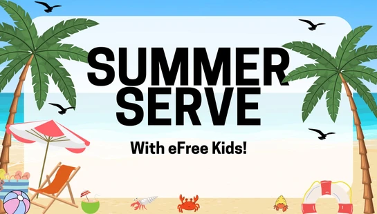 Summer Serve with eFree Kids