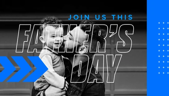 FATHER'S DAY JUNE 21ST | 9AM &amp; 11AM&nbsp;