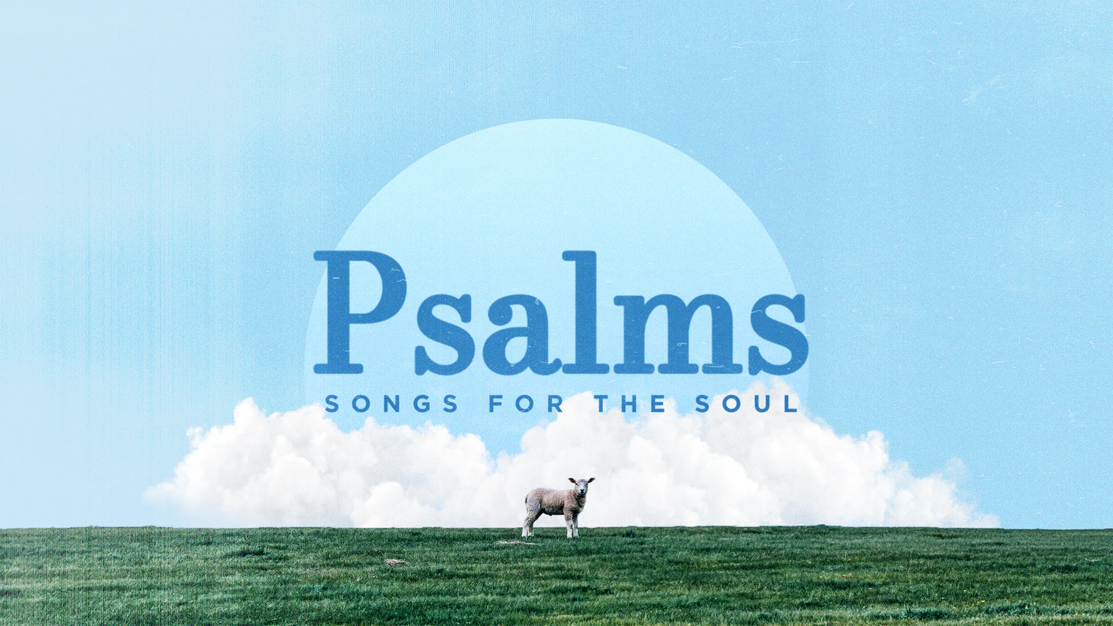 Psalms: Week 1