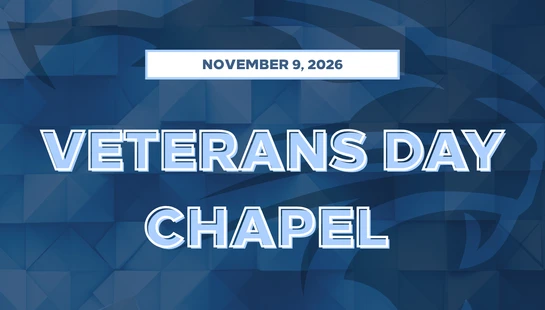 A graphic with a blue geometric background announces Veterans Day Chapel on November 9, 2026. The text is light blue with a white outline.