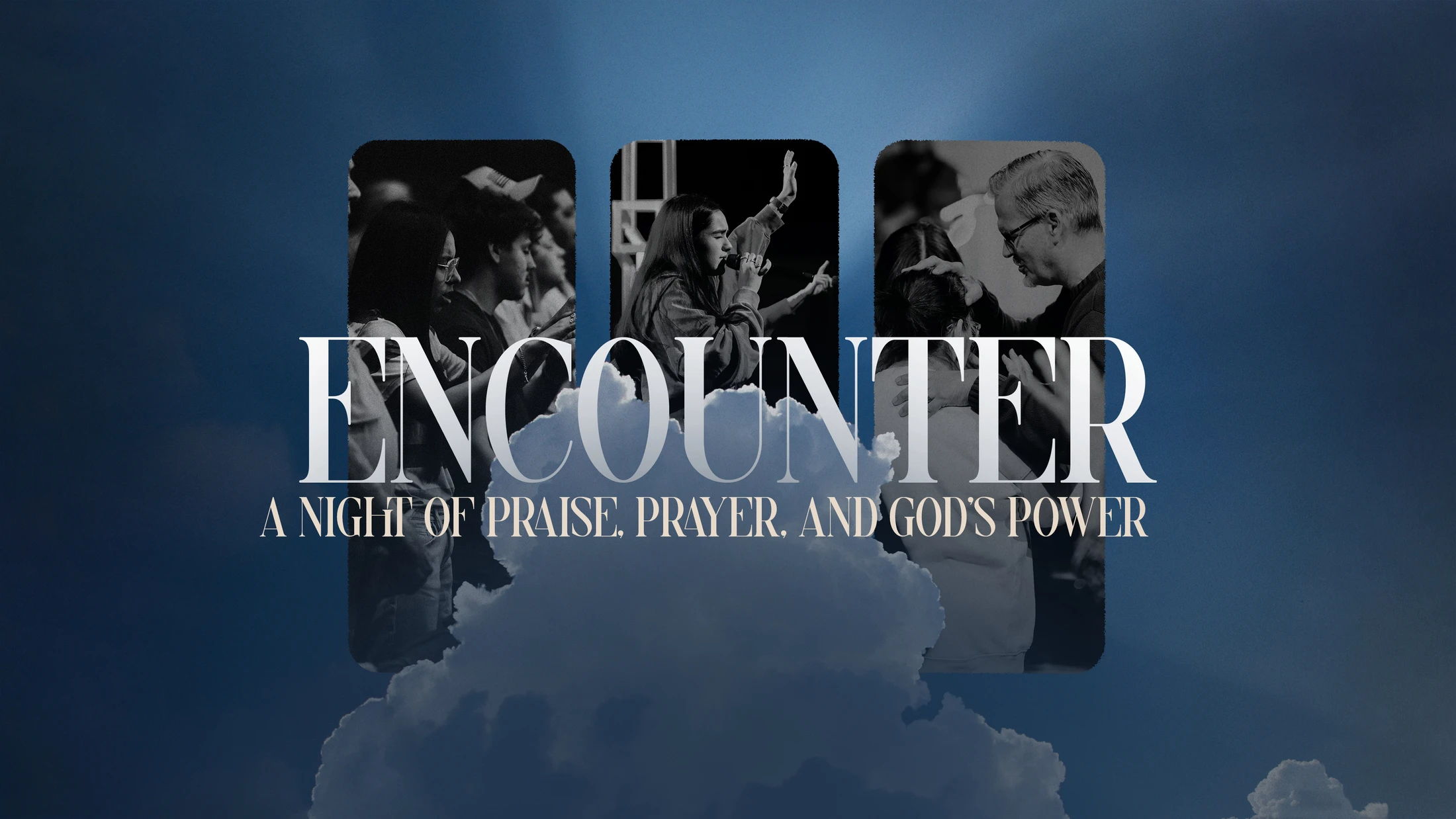 A promotional graphic for a religious event called "Encounter," with photos of people worshipping and praying over a background of a blue sky with clouds.