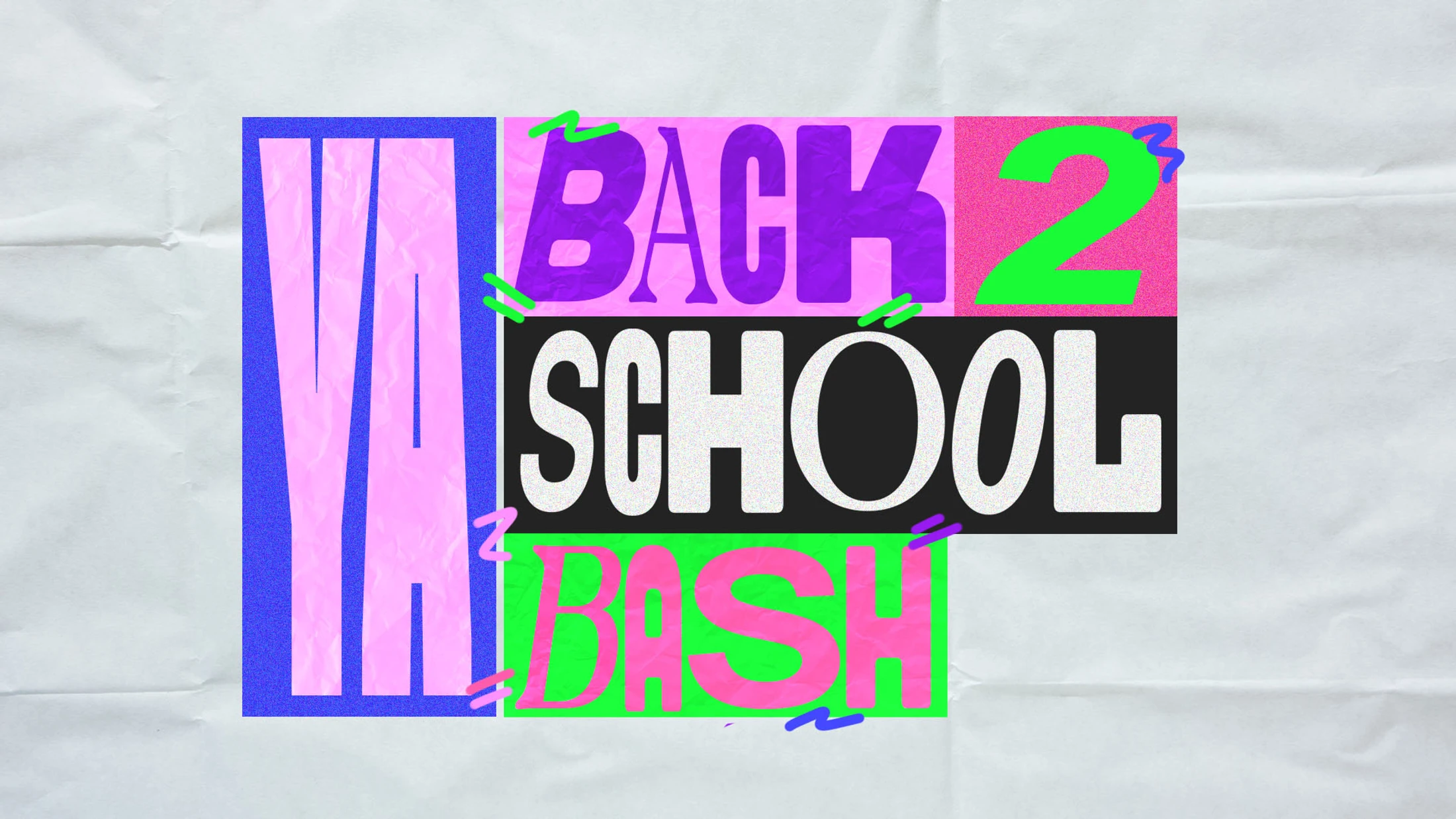 A colorful graphic poster on a crumpled paper background that reads "Back 2 School Bash" in vibrant, blocky letters with different textures.