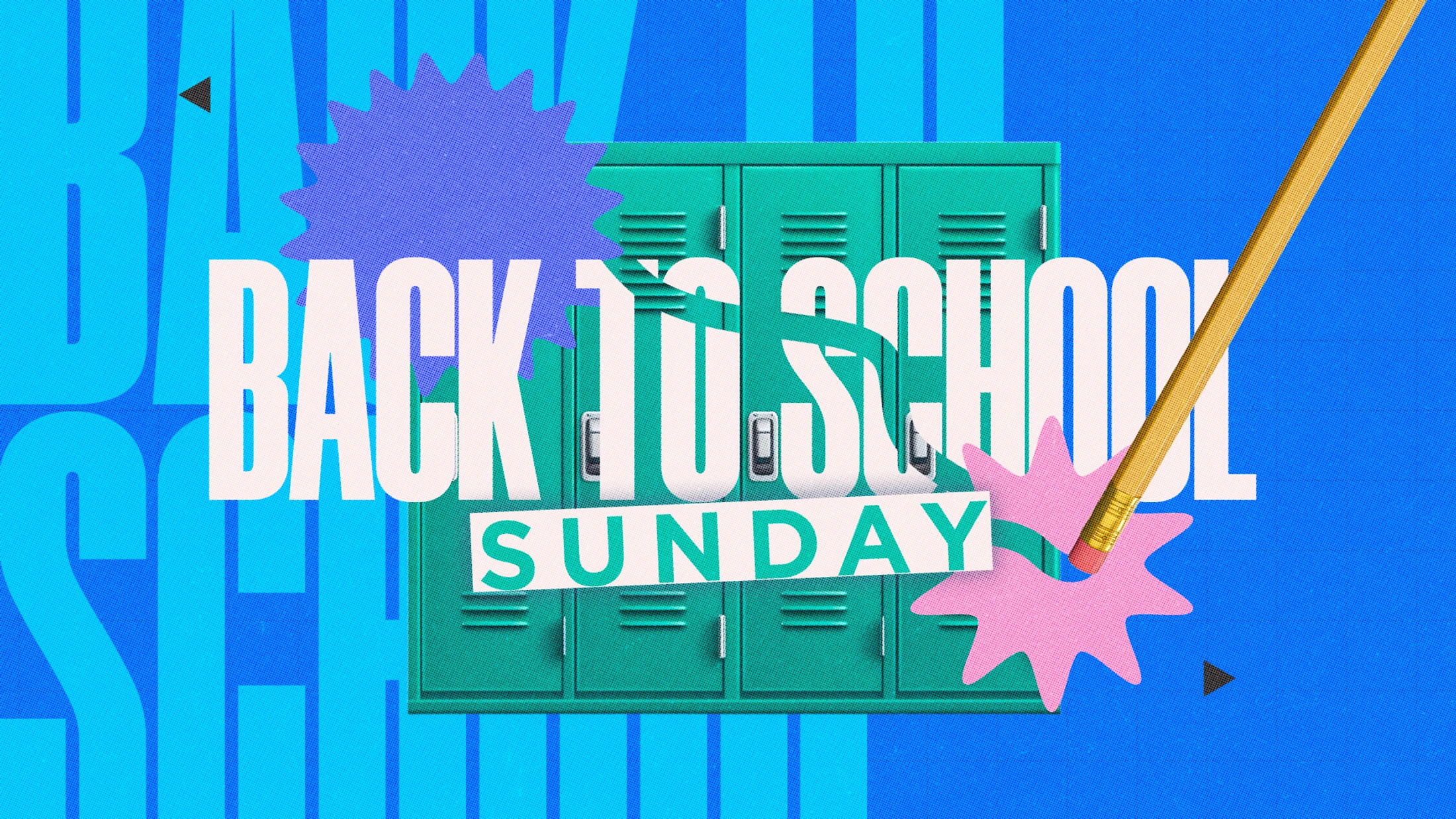 A vibrant graphic with the words 'Back to School Sunday' over green lockers. A large pencil and colorful abstract shapes decorate the blue background.