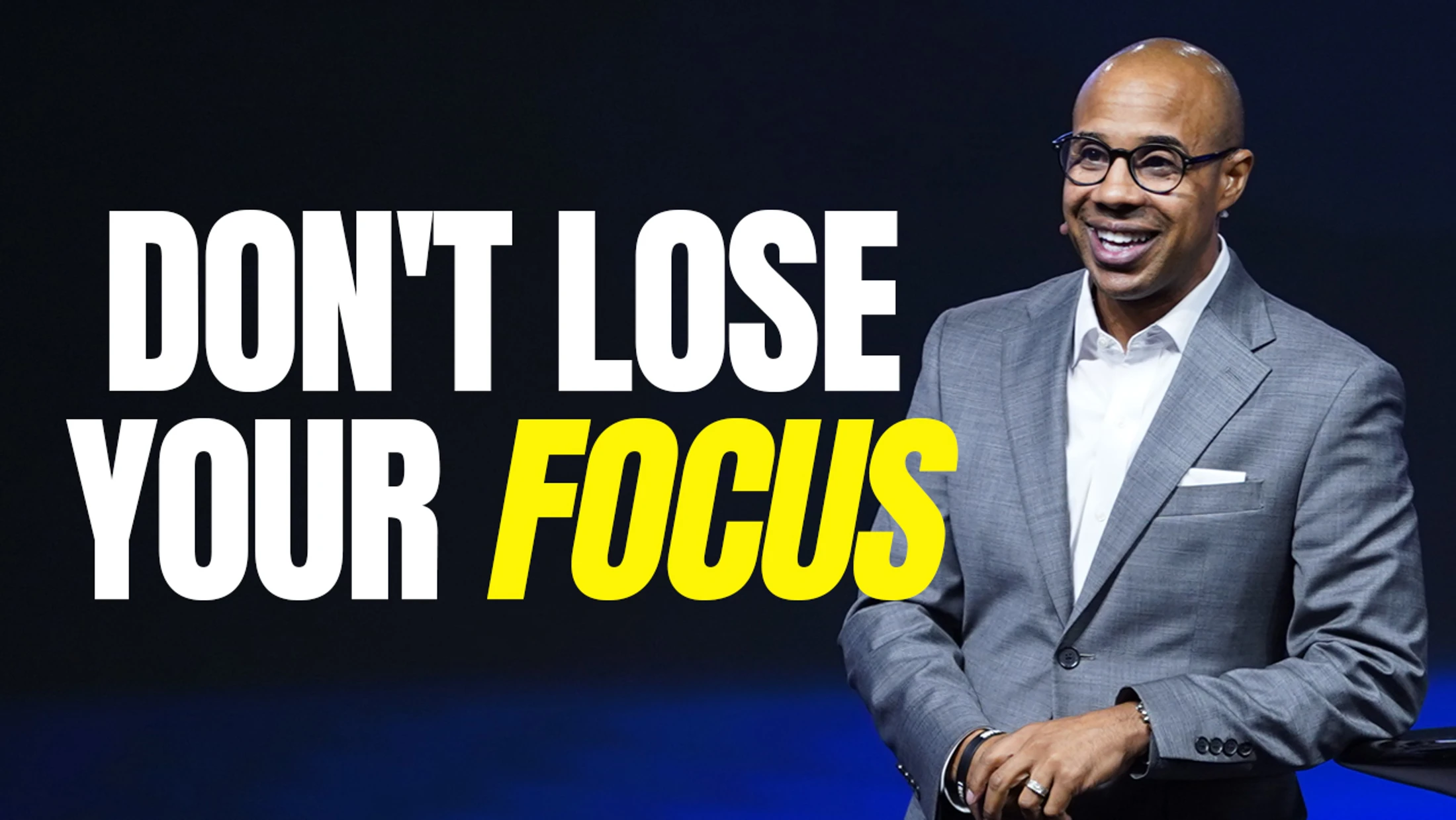 Don't Lose Your Focus