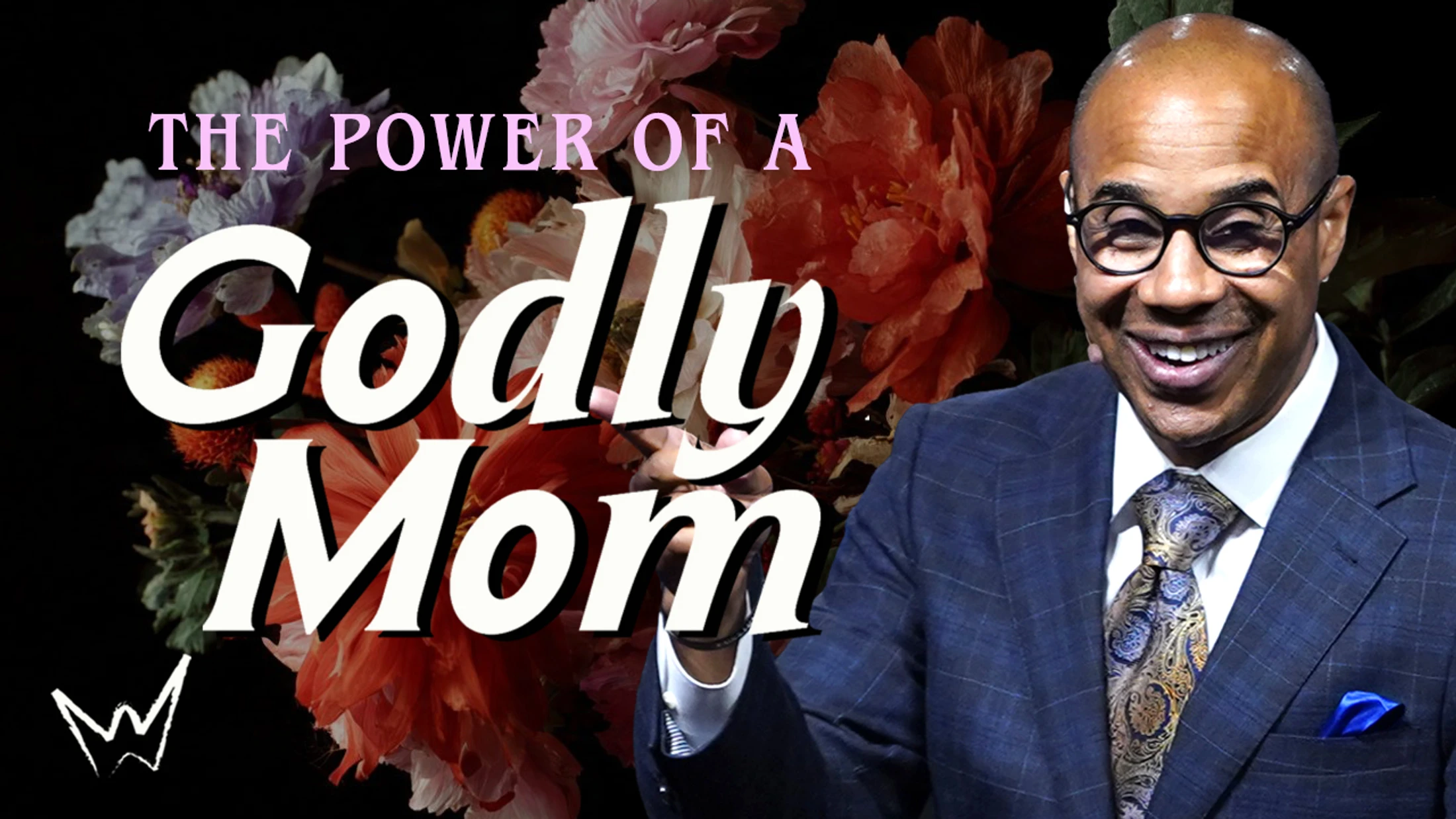 The Power of a Godly Mom