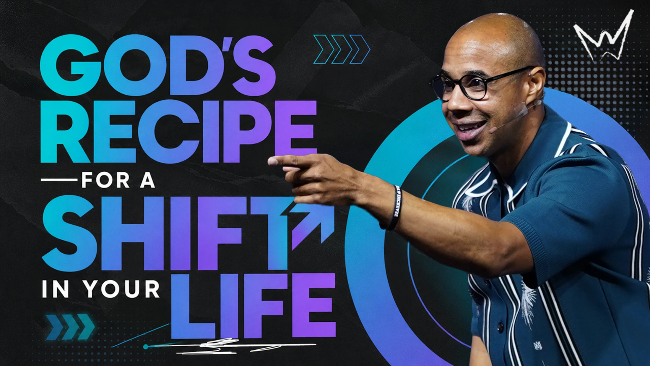 God's Recipe For A Shift In Your Life