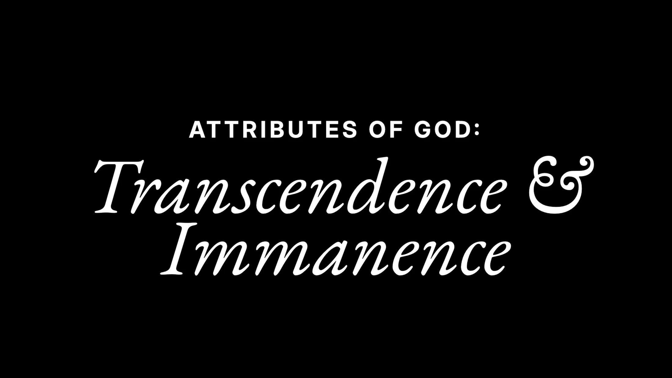 2026/06/28 Transcendene & Immanence