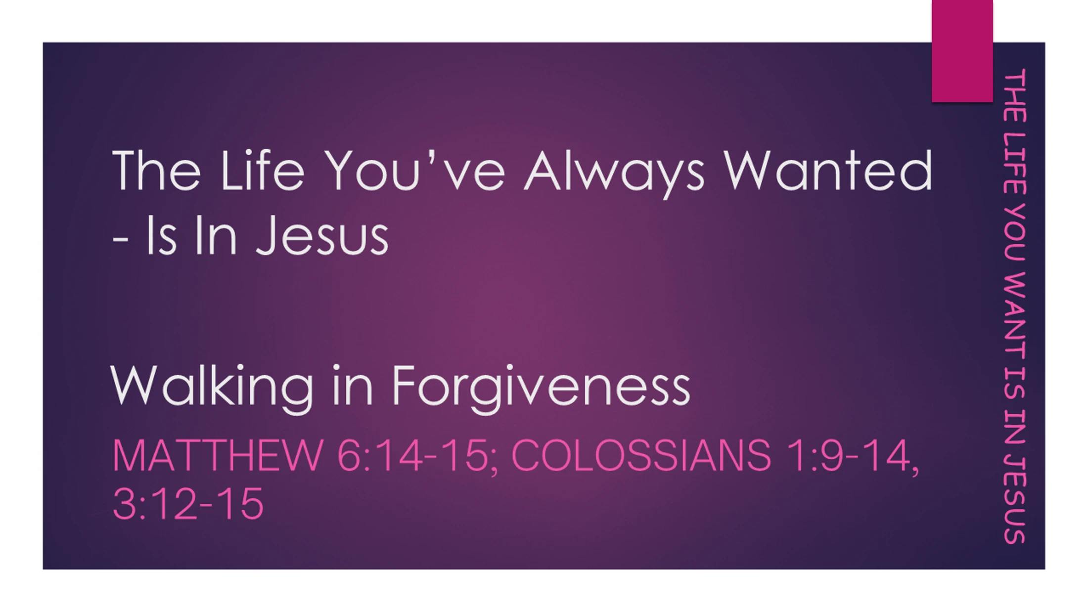 Walking in Forgiveness