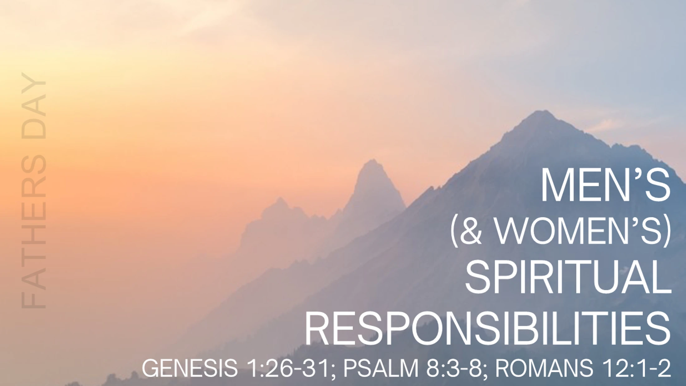 Men’s (& Women’s) Spiritual Responsibilities