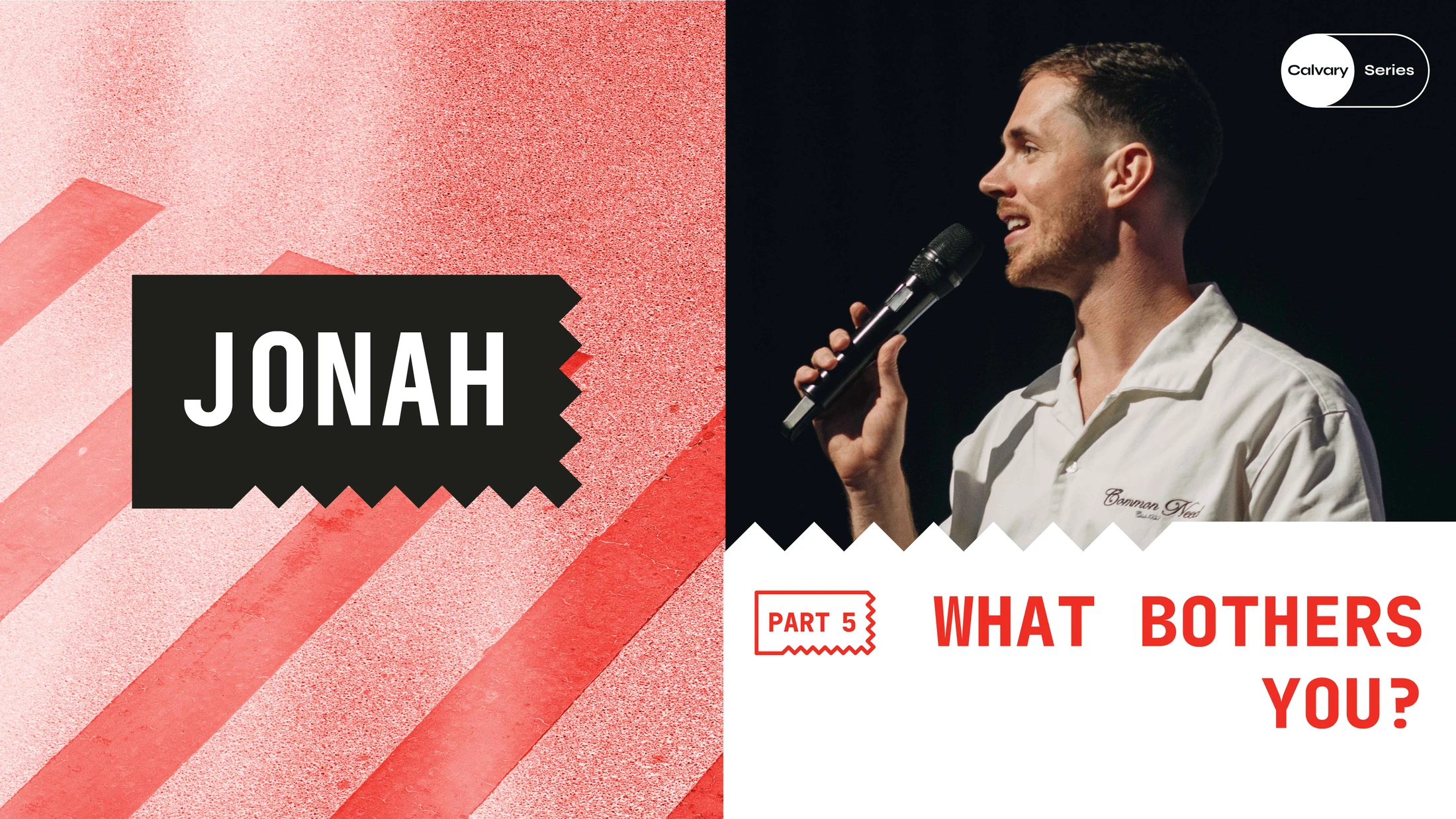 Jonah | Part 5 - What Bothers You? | Josh Douglas