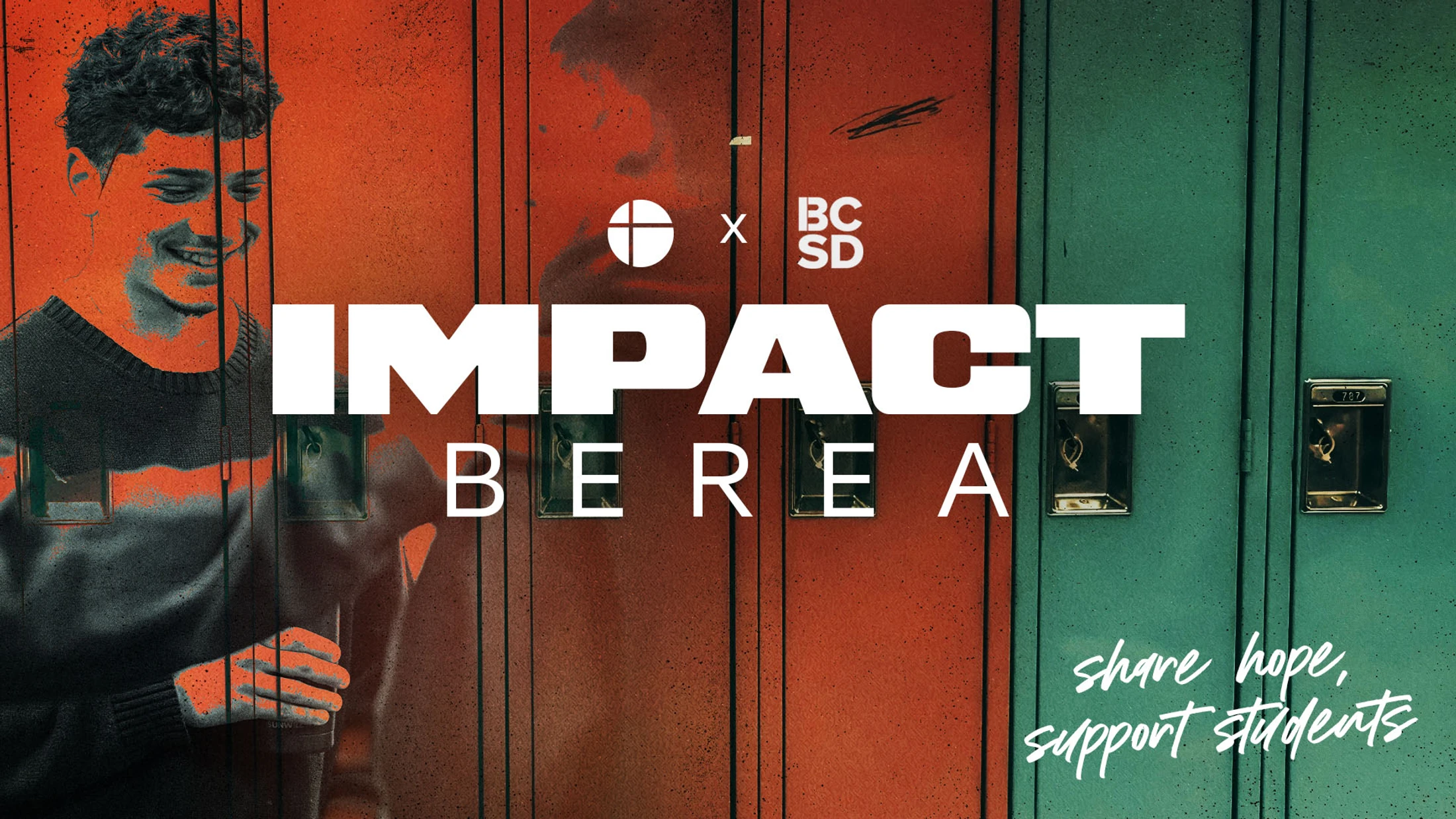 A graphic for Impact Berea showing a smiling student against red and green school lockers. Text reads 'share hope, support students'.