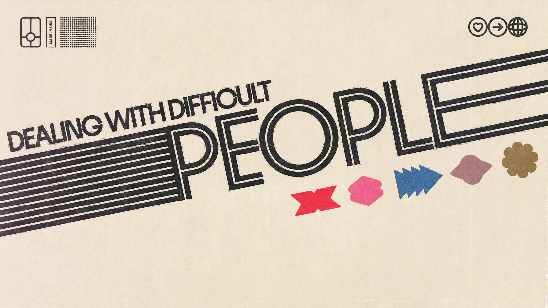 The Right Way To Handle Difficult People
