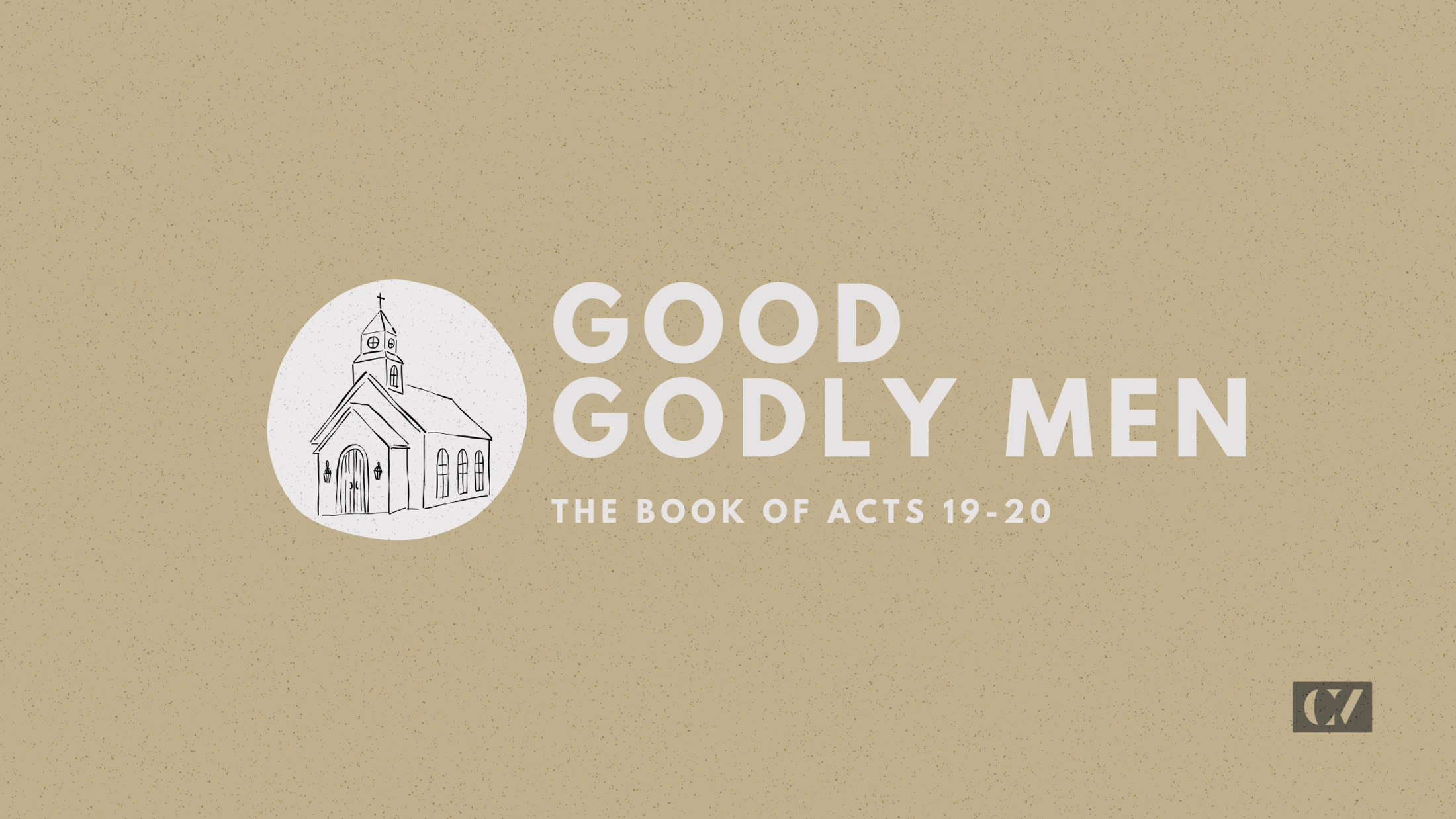 Good Godly Men | Acts 19:11-20