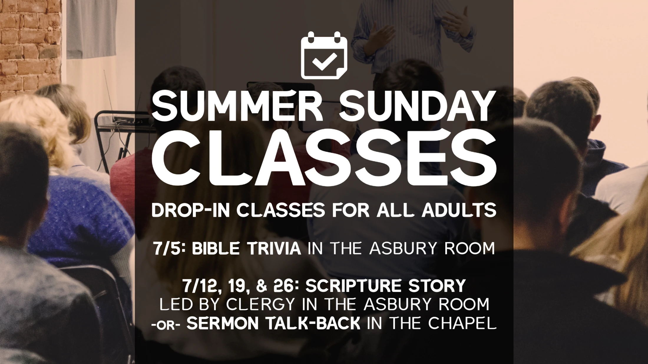 Summer Sunday Classes