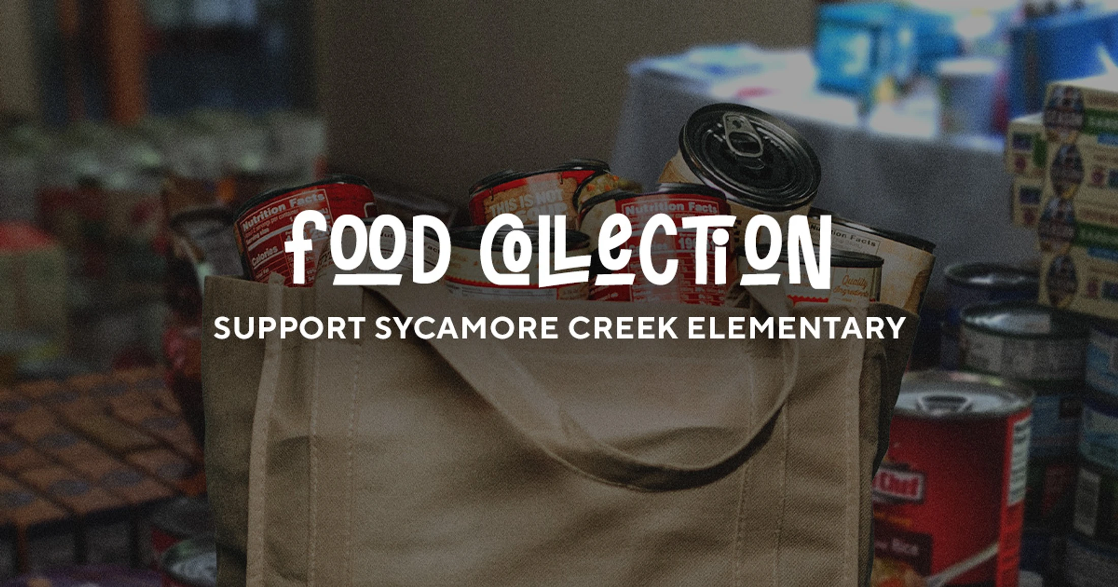 Food Collection to Support Sycamore Creek Elementary