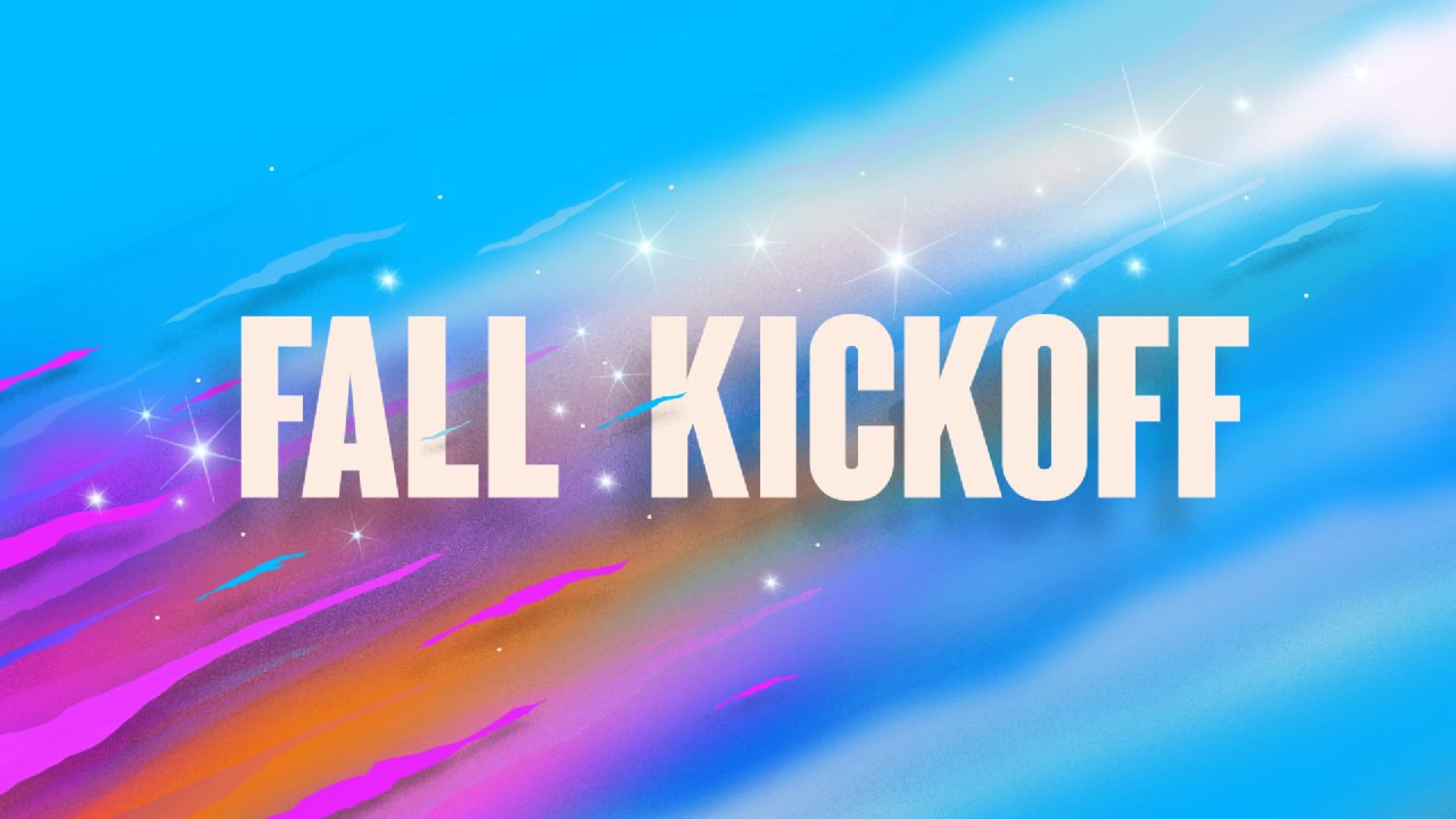 Fall Kickoff