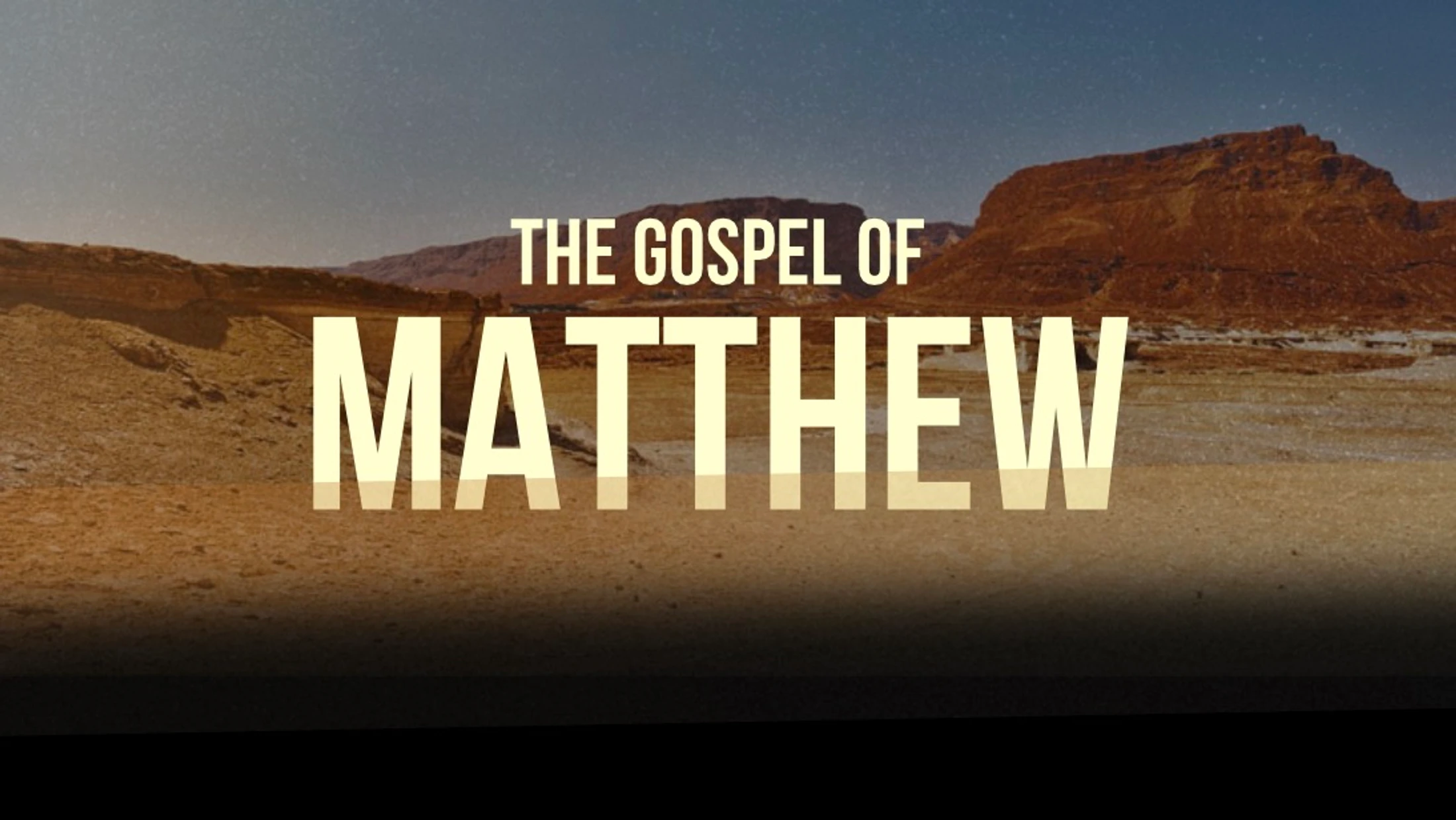 The Gospel of Matthew - "God's Plan"