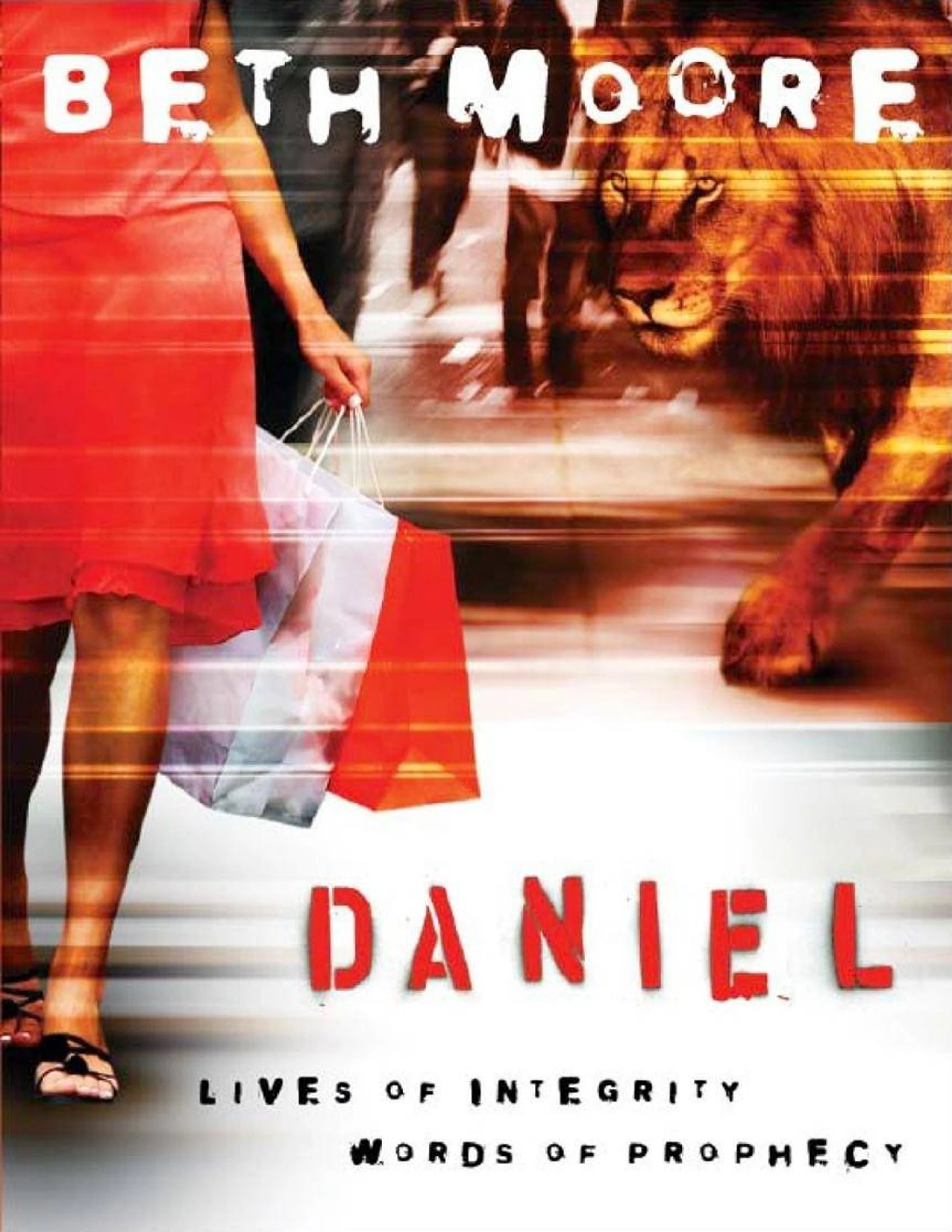 The book cover for 'Daniel' by Beth Moore shows a woman in a red dress carrying shopping bags walking alongside a large, blurred lion on a busy street.