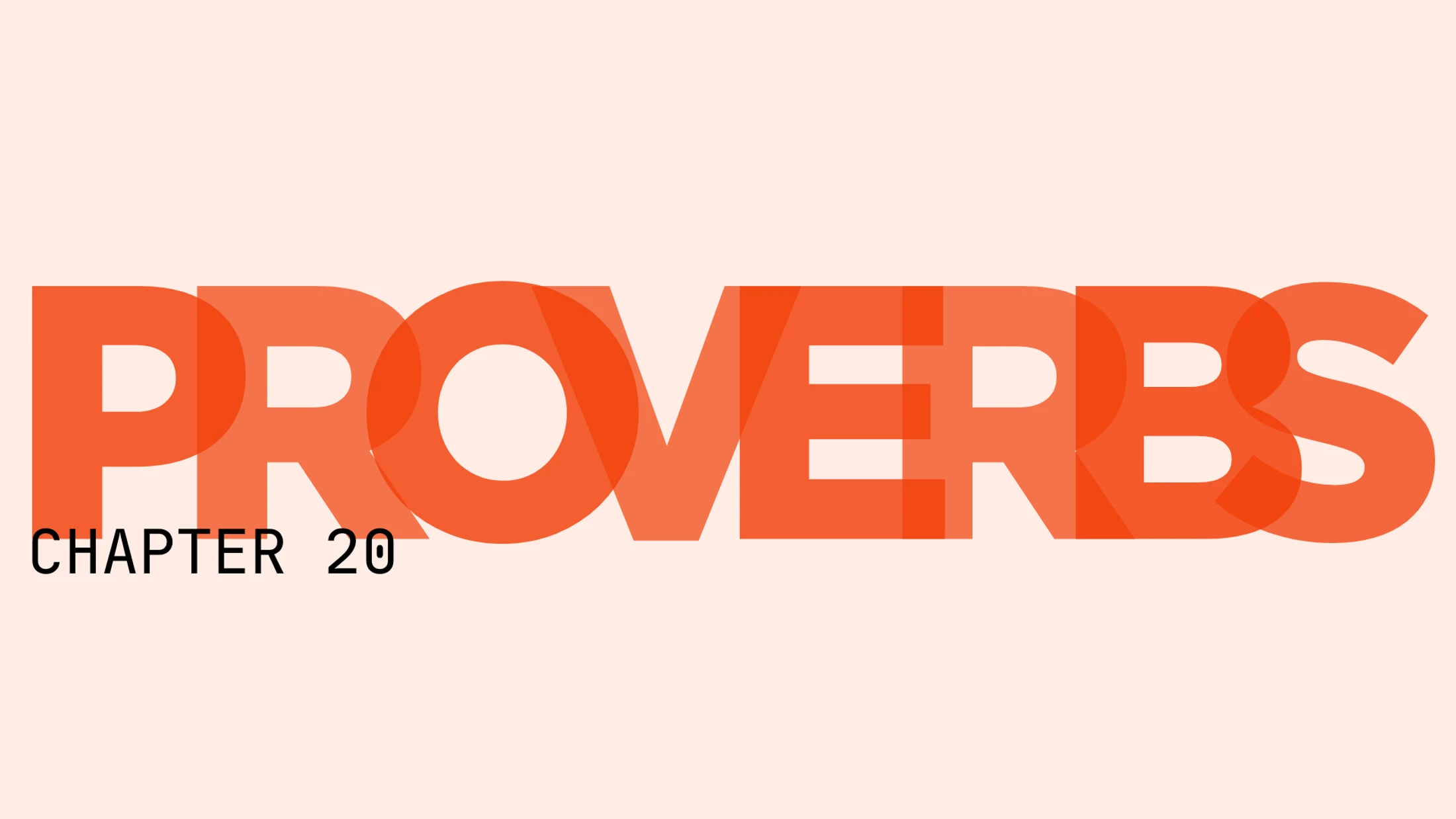 Proverbs Devotion - Day 20