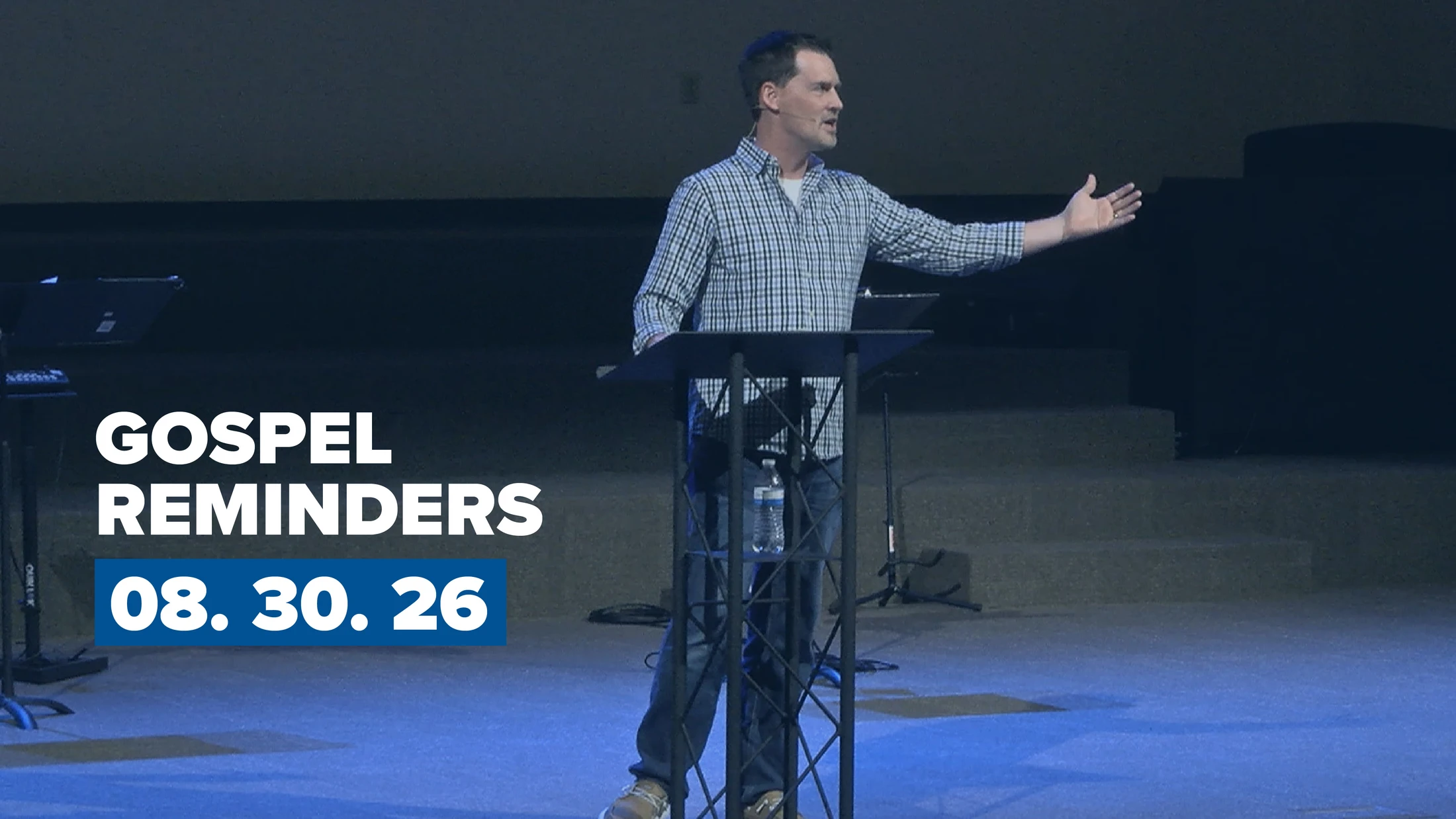 Gospel Reminders