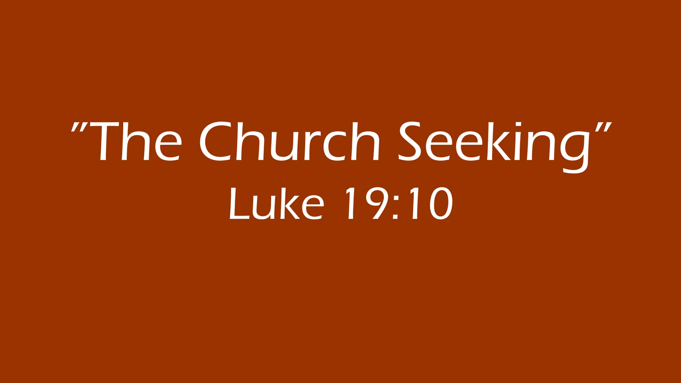 "The Church Seeking"