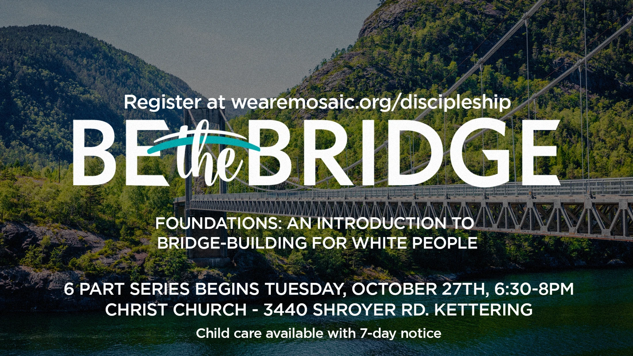 Be The Bridge Foundations Class - Registration Begins Sept 1st