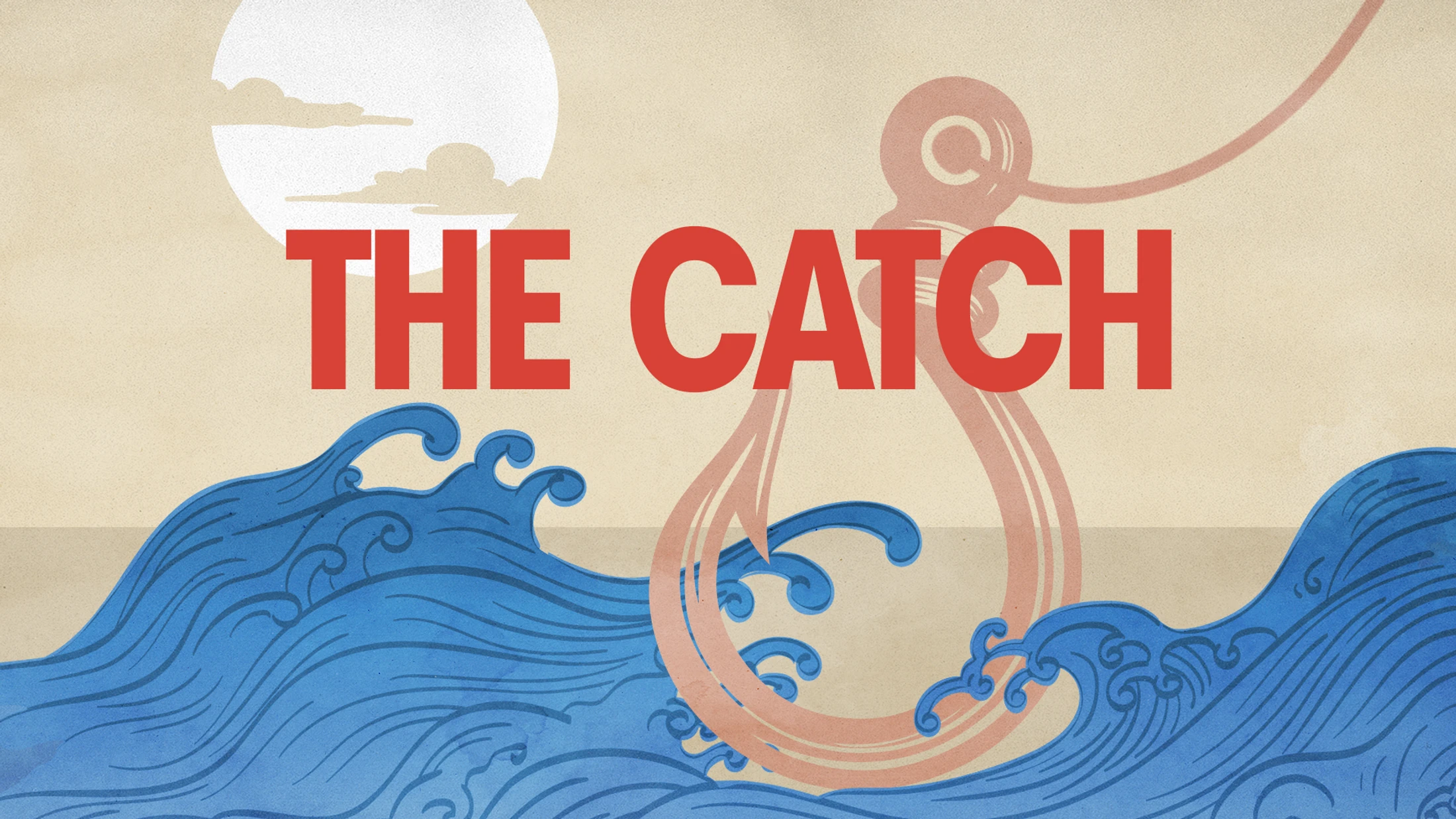 The Catch