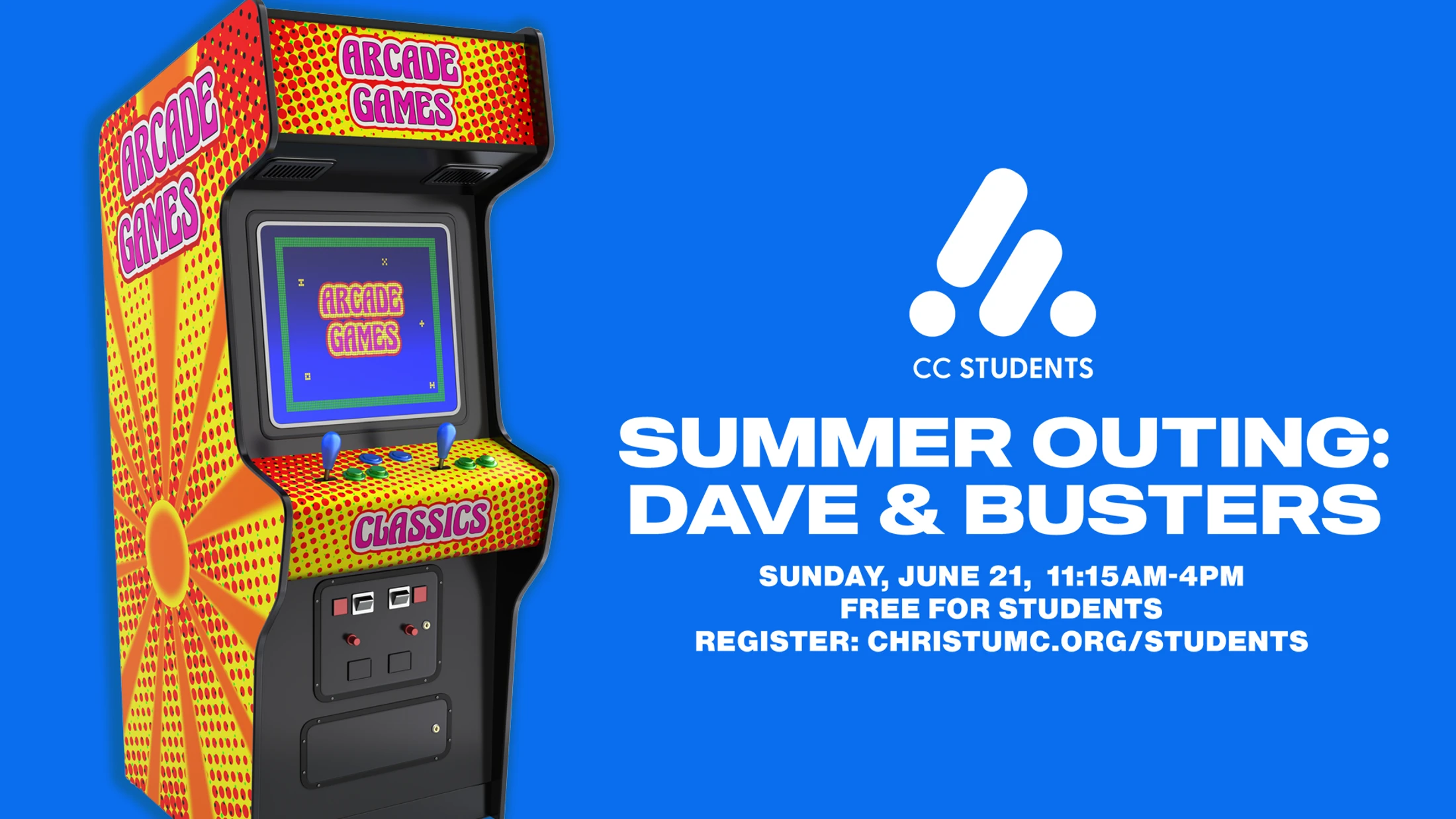 CC Students Summer Outing: Dave and Buster's