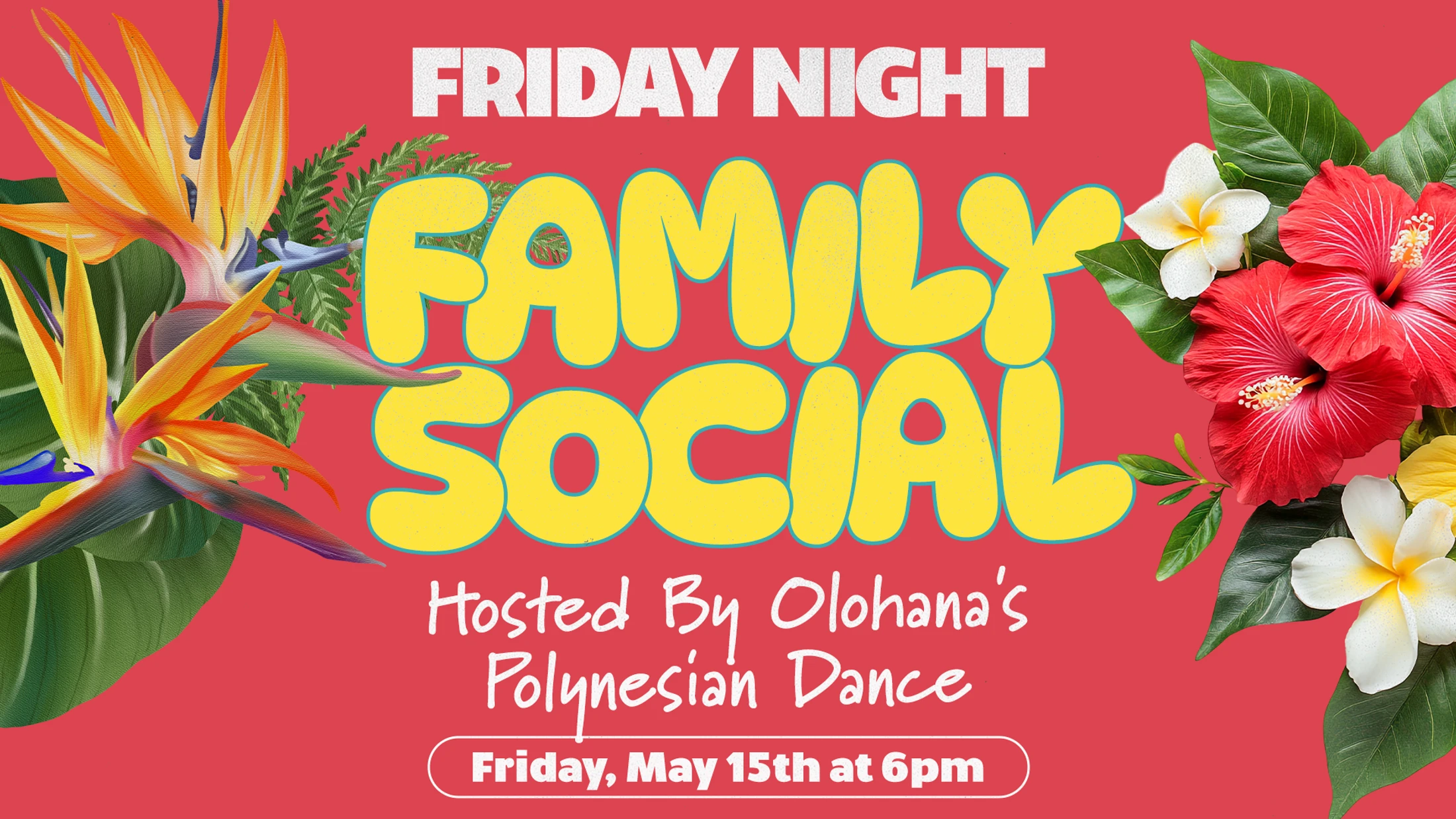 Friday Night Family Social