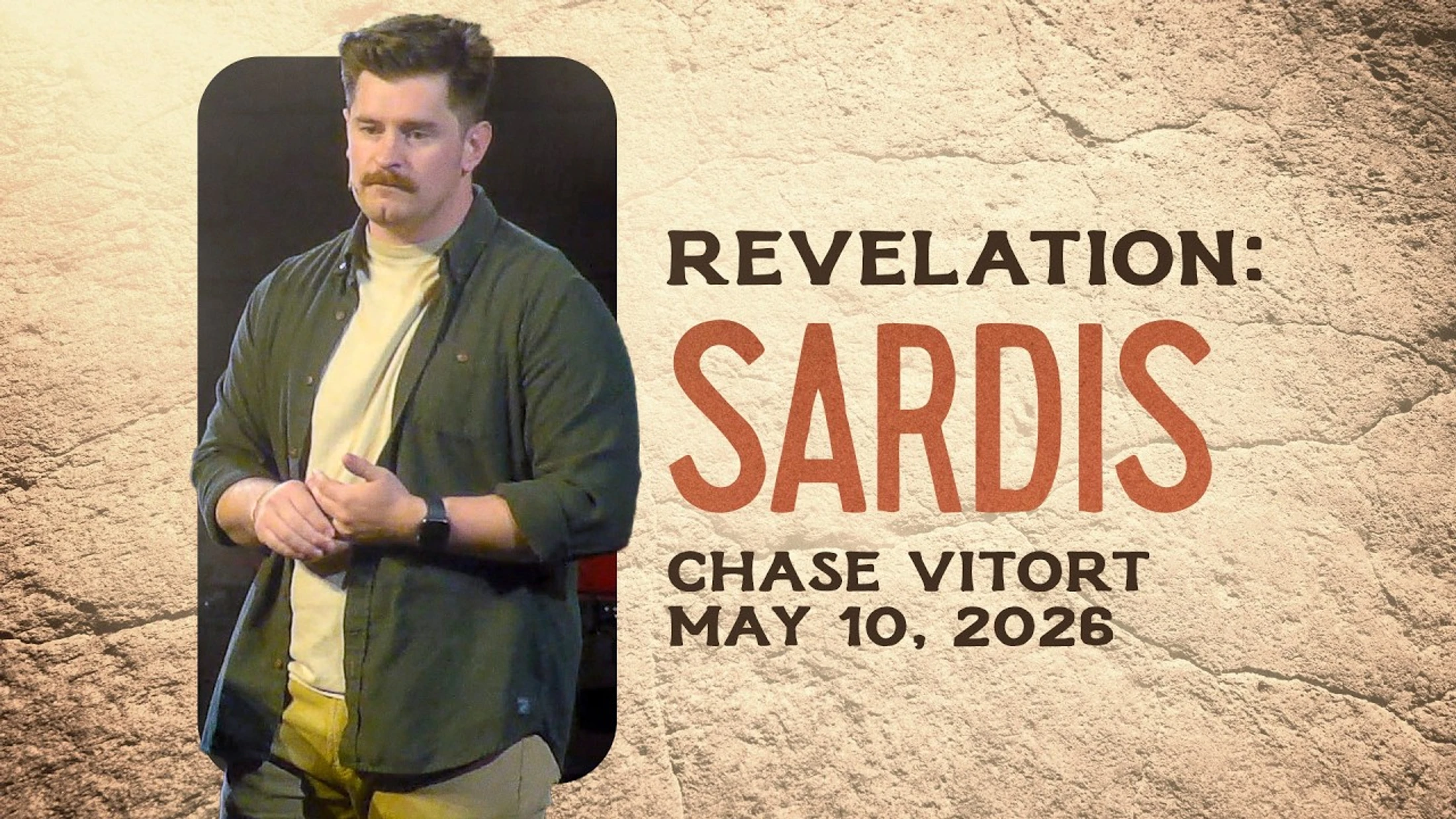 Sardis • Revelation 3:1-6 • Chase Vitort