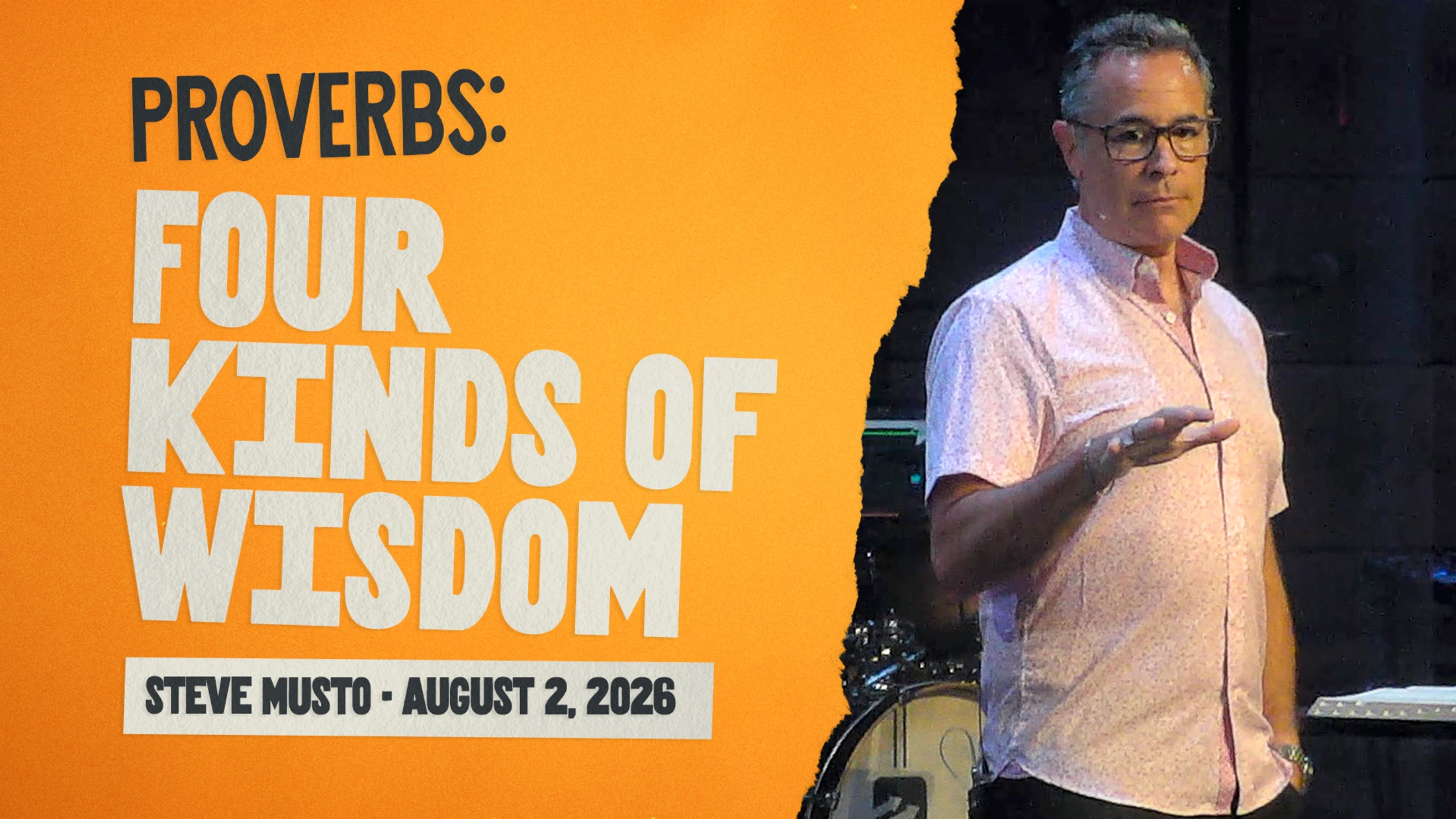 Proverbs: Four Kinds of Wisdom • Under Construction • Steve Musto