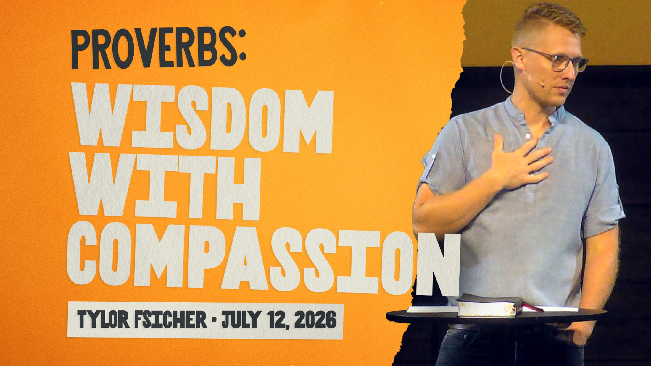 Proverbs: Wisdom With Compassion • Under Construction • Tylor Fischer