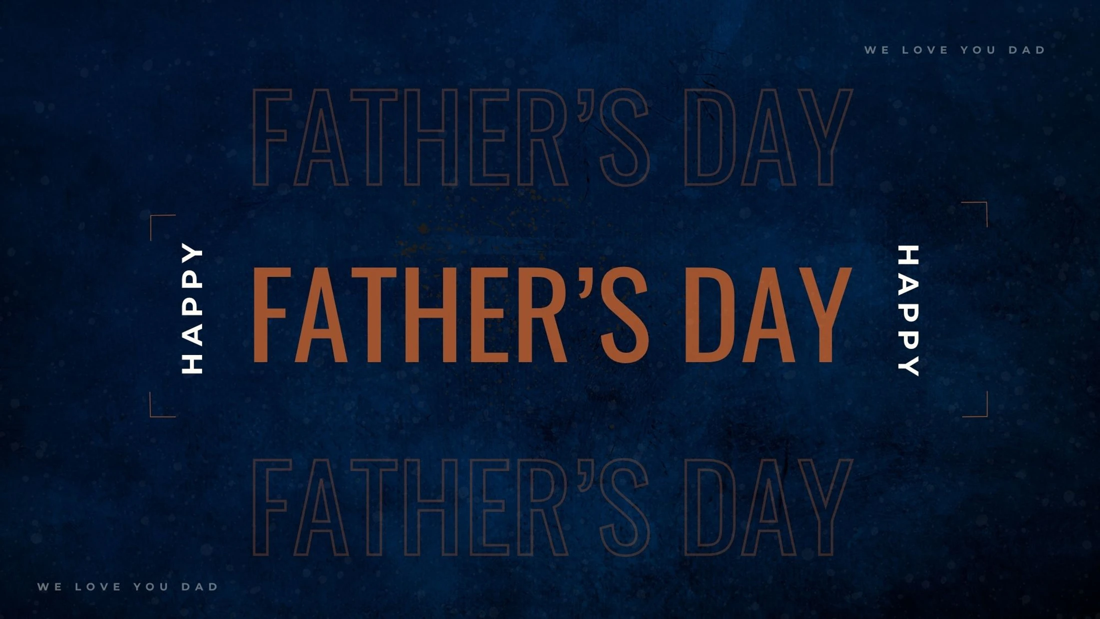 A modern Father's Day graphic with the words 'Happy Father's Day' in orange and white text on a dark blue textured background.