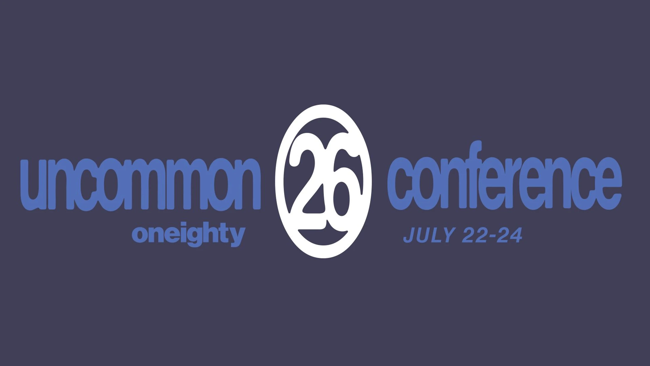 Uncommon Conference 2026