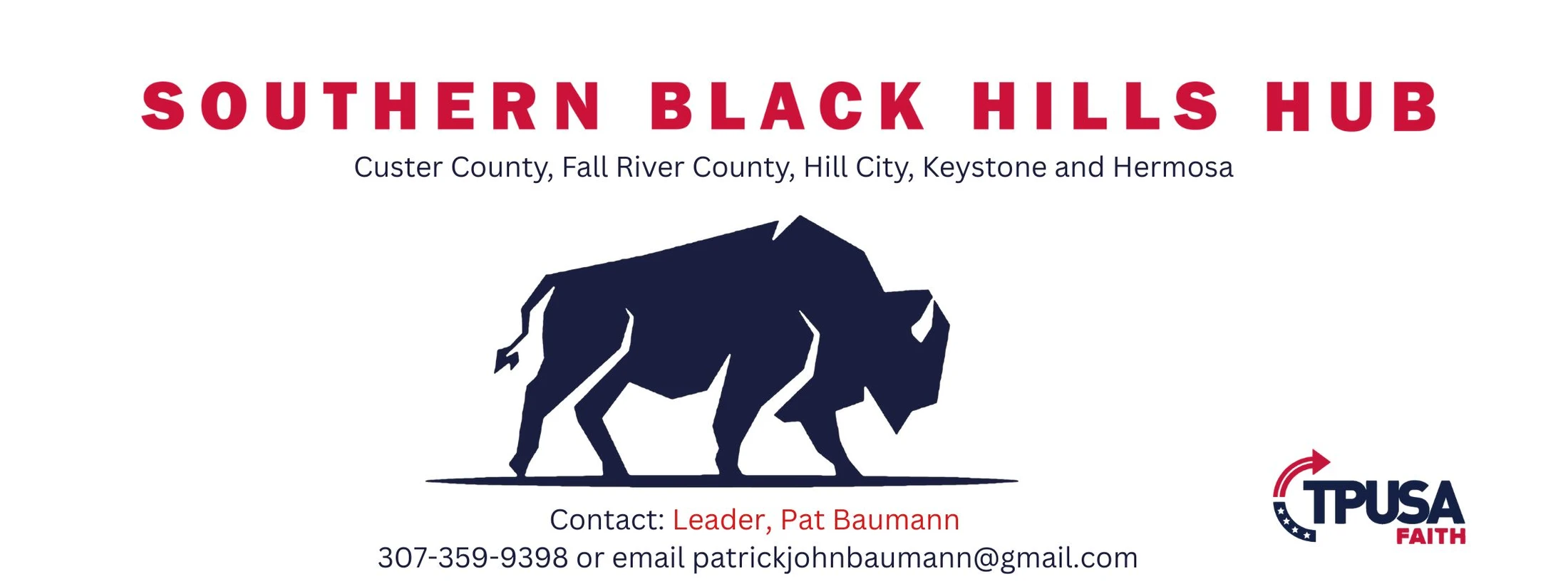 A promotional graphic for the Southern Black Hills Hub, featuring a blue bison silhouette, contact information, and the TPUSA Faith logo.