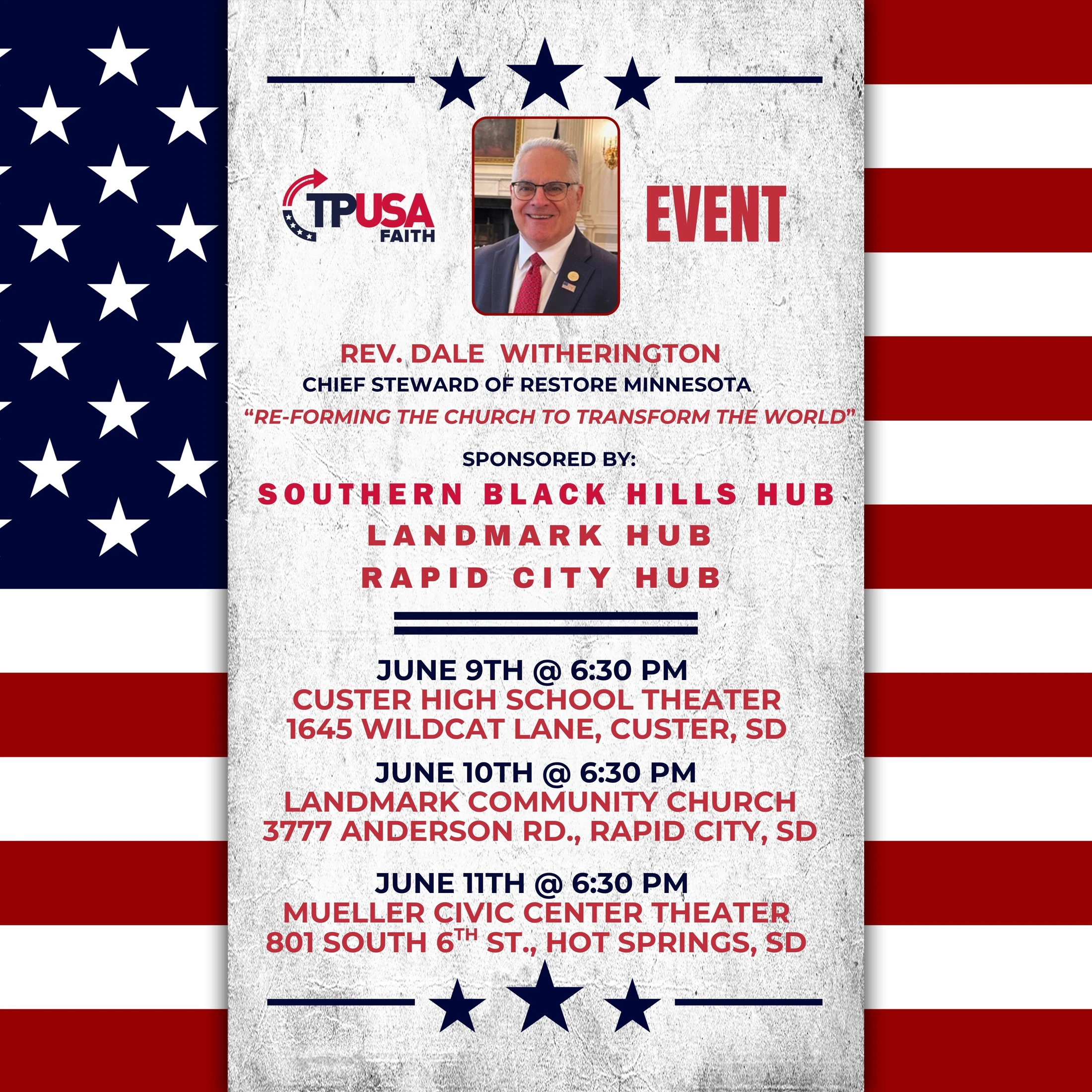 Flyer for a TPUSA Faith event with Rev. Dale Witherington. It has an American flag background and lists dates and locations in South Dakota for June.