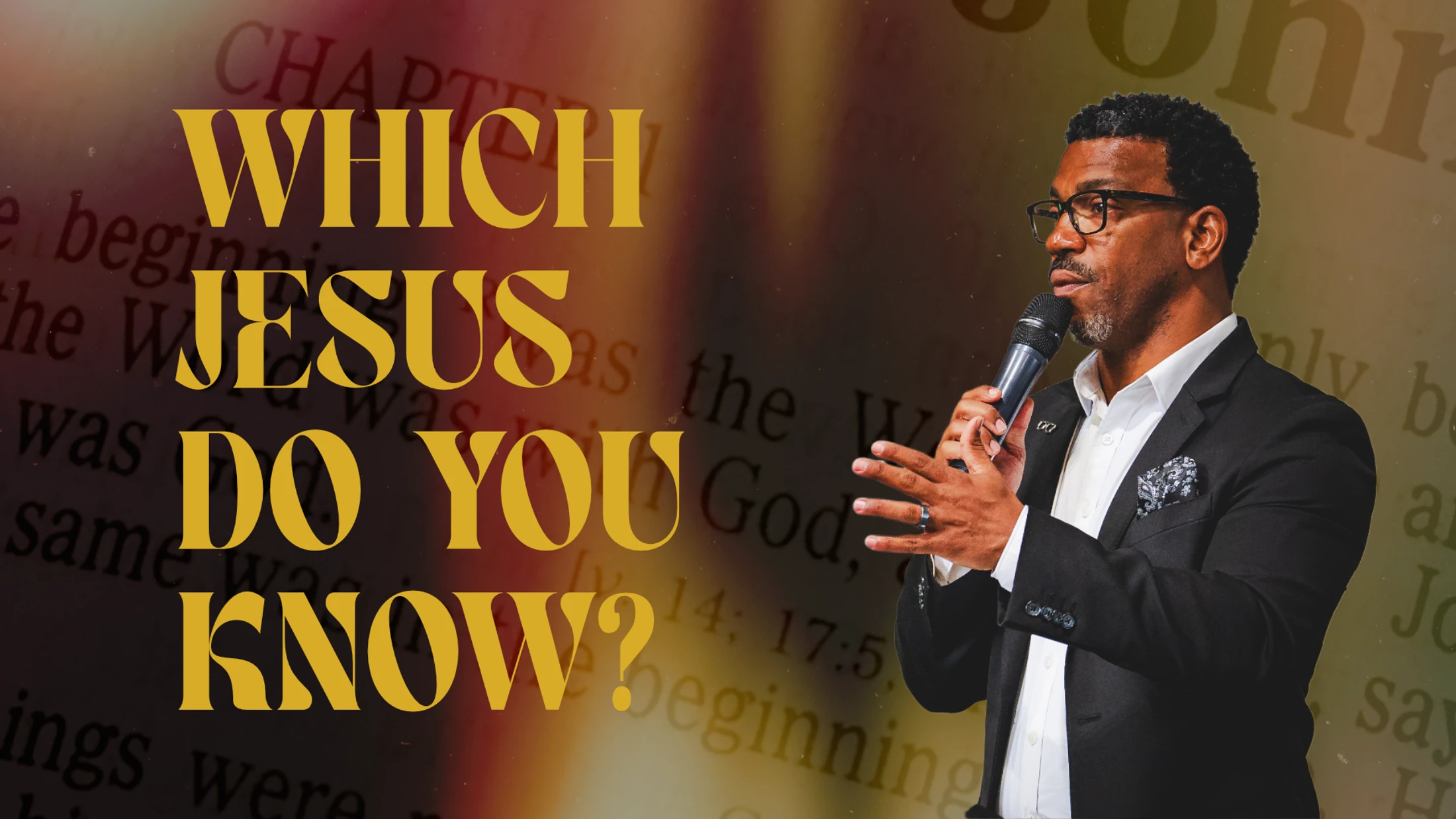 Which Jesus Do You Know?