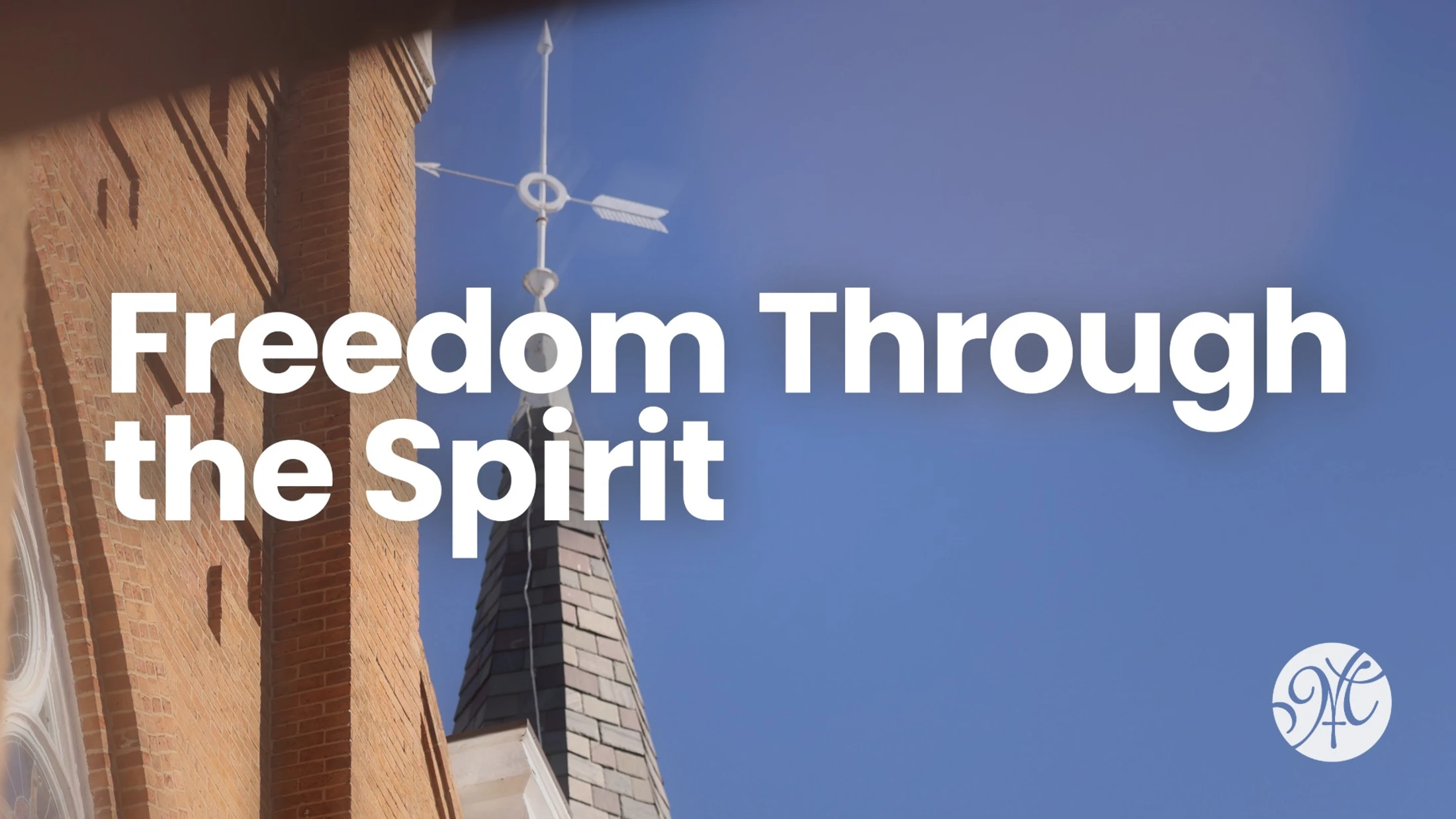 Freedom Through the Spirit