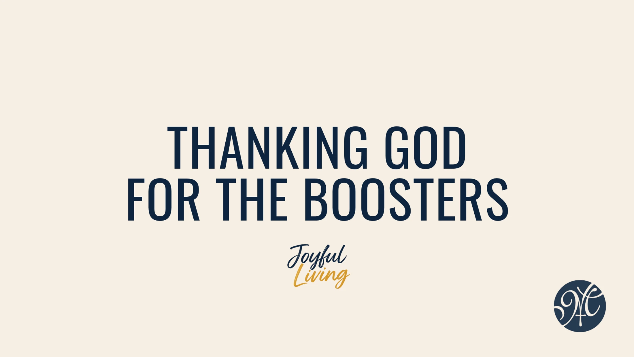 Thanking God for the Boosters